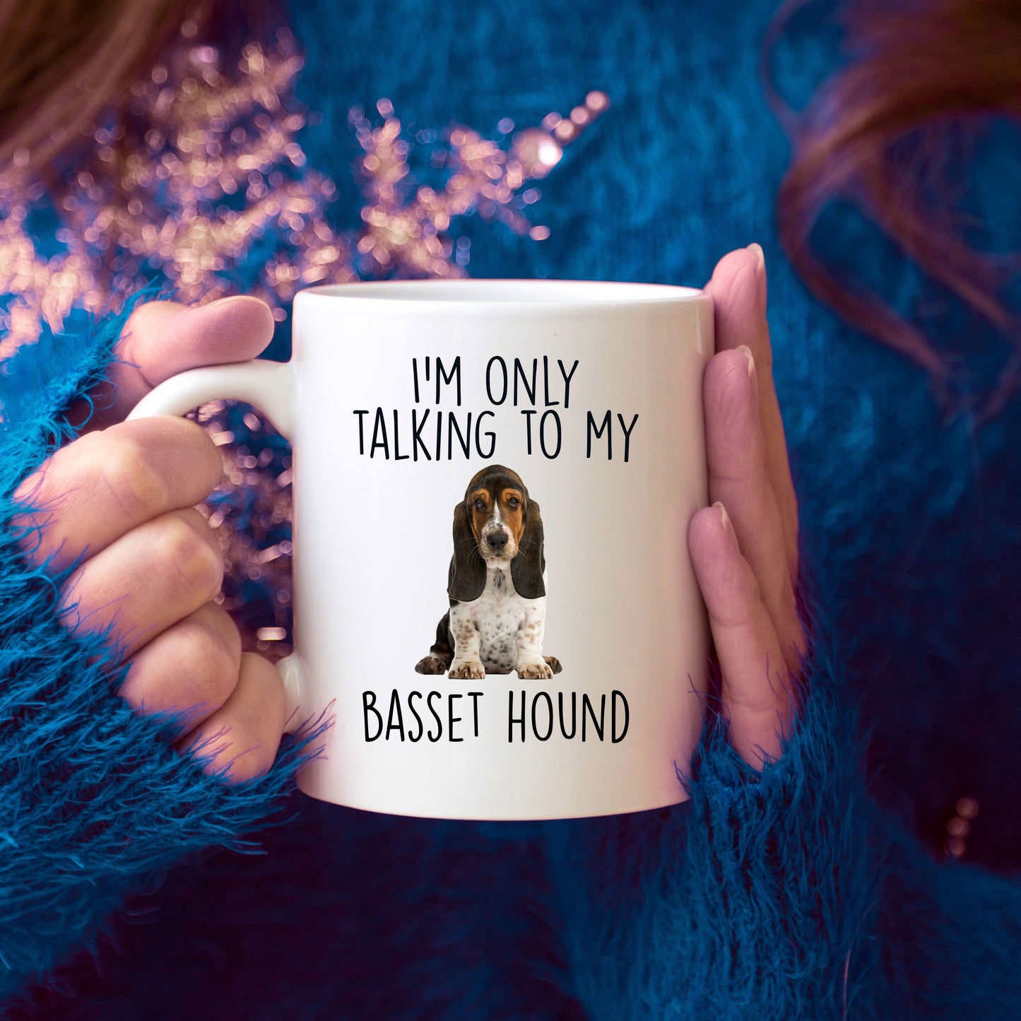 I'm Only Talking to My Basset Hound Dog Custom Ceramic Coffee Mug