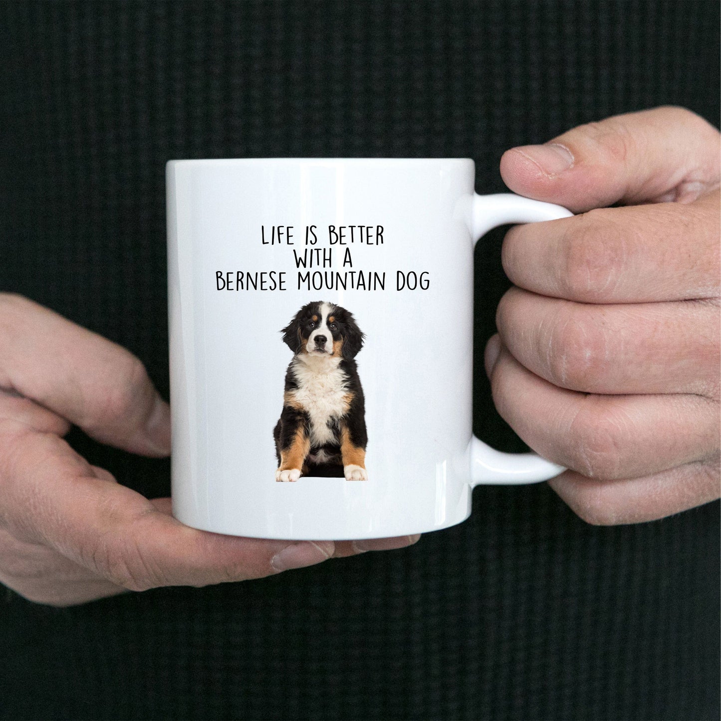 Life is Better with a Bernese Mountain Dog Custom Ceramic Coffee Mug