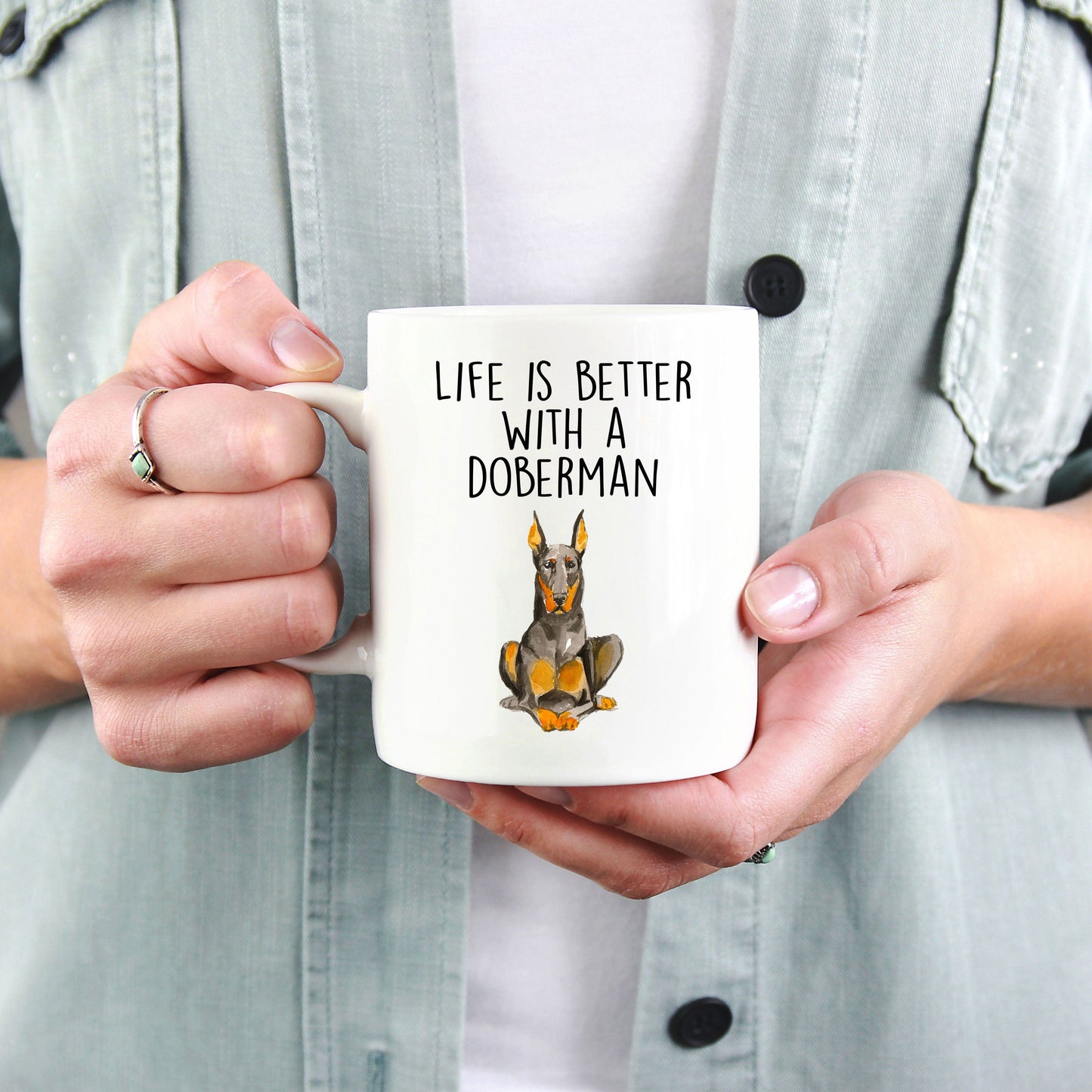 Doberman Pinscher Dog Ceramic Coffee Mug Life is Better