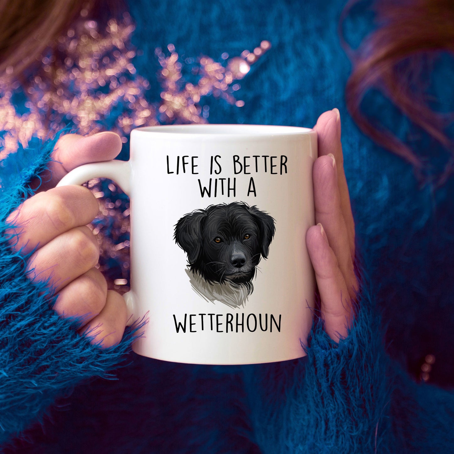 Life is Better with a Wetterhoun Dog Custom Ceramic Coffee Mug