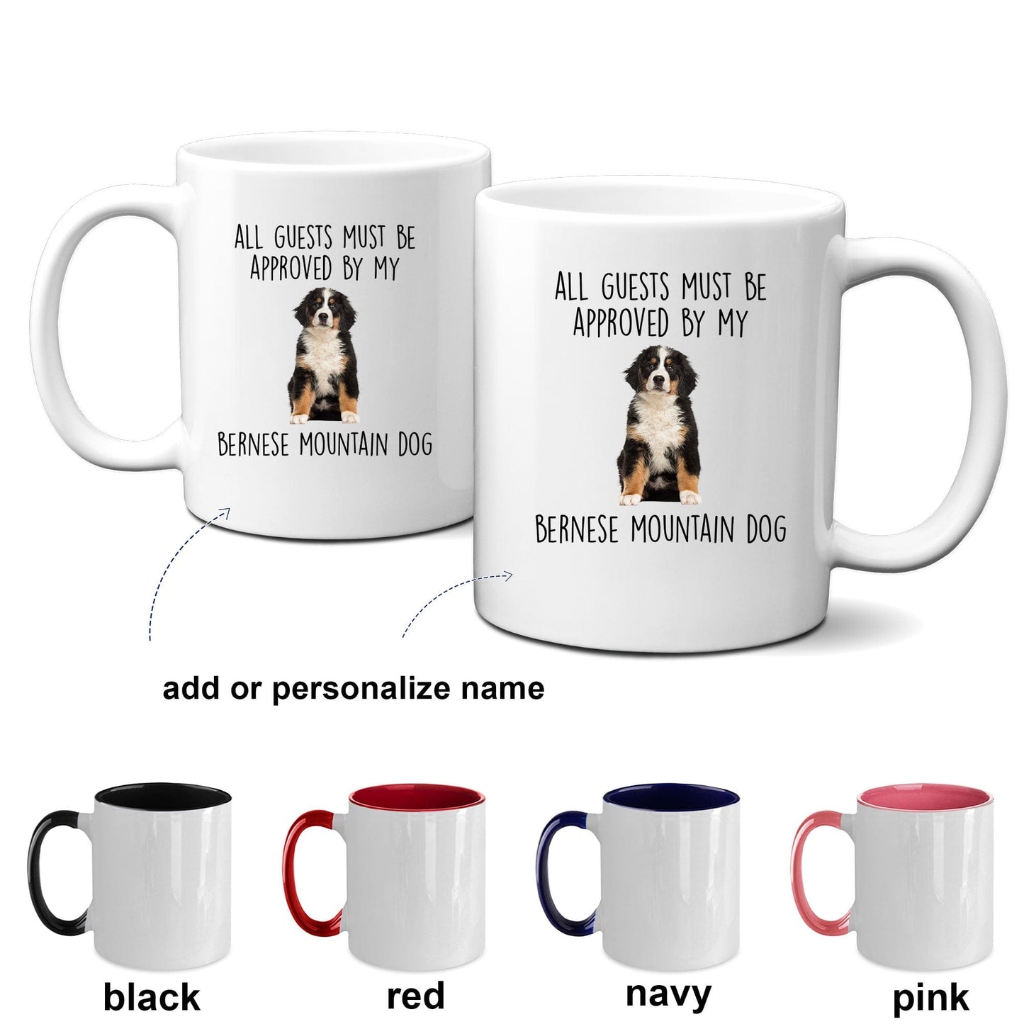 Funny Bernese Mountain Dog Custom Ceramic Coffee Mug - Guests must be approved