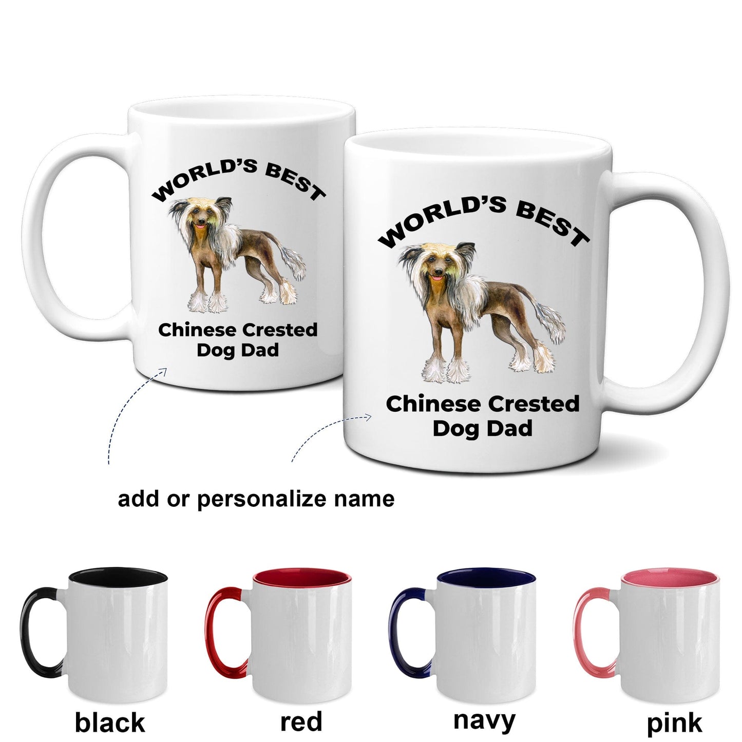 Chinese Crested World's Best Dog Dad ceramic coffee mug