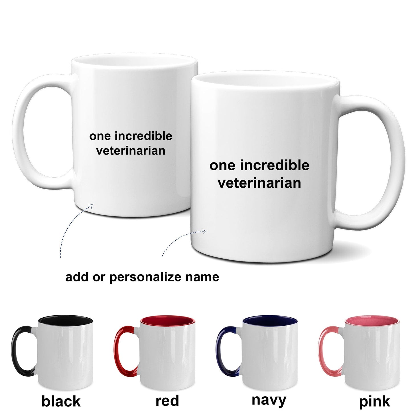 One Incredible Veterinarian Custom Ceramic Coffee Mug