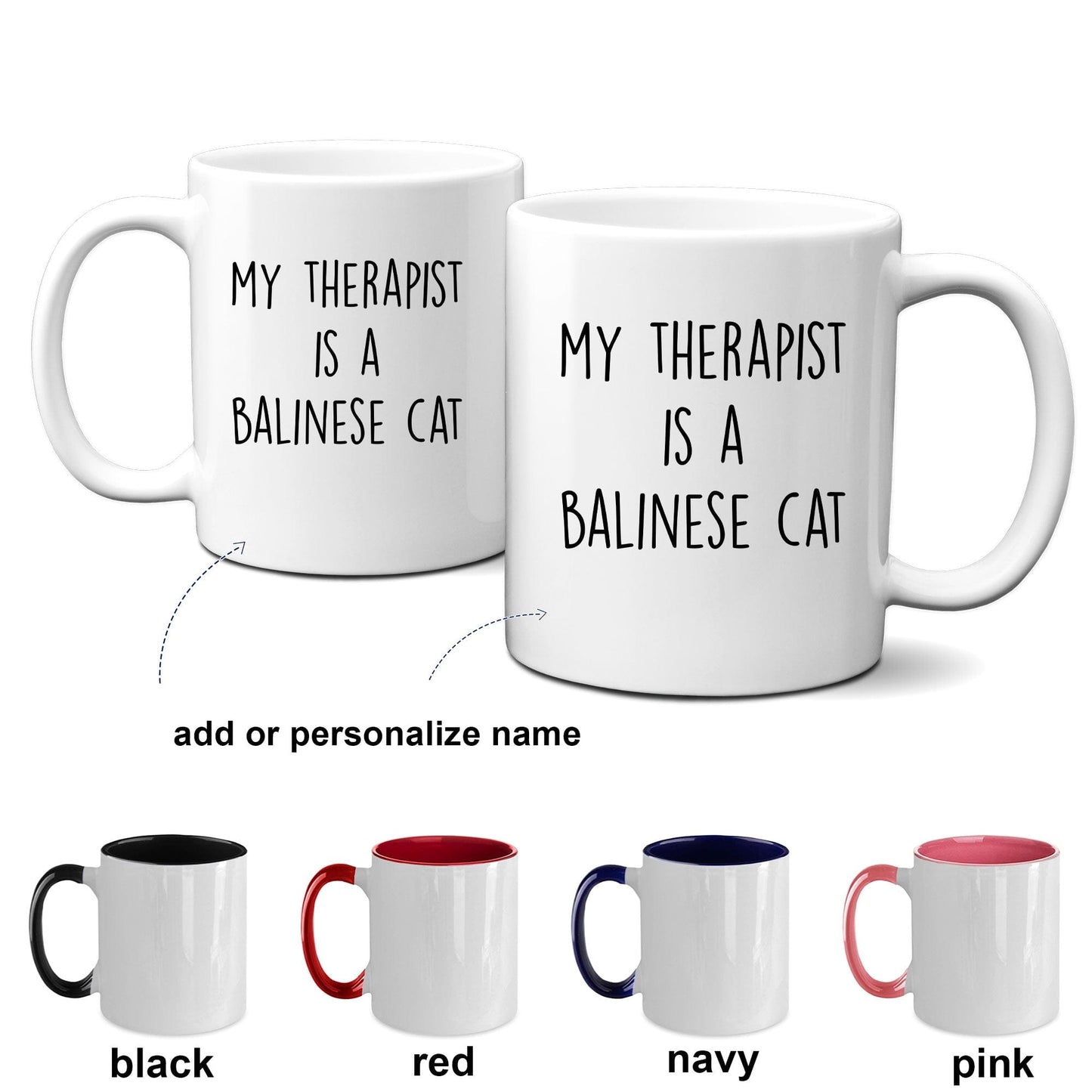 Balinese Cat Coffee Mug - My Therapist is a Balinese Cat