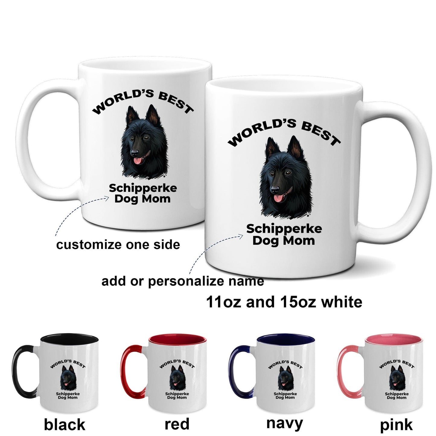 Schipperke Best Dog Mom Custom Coffee Mug