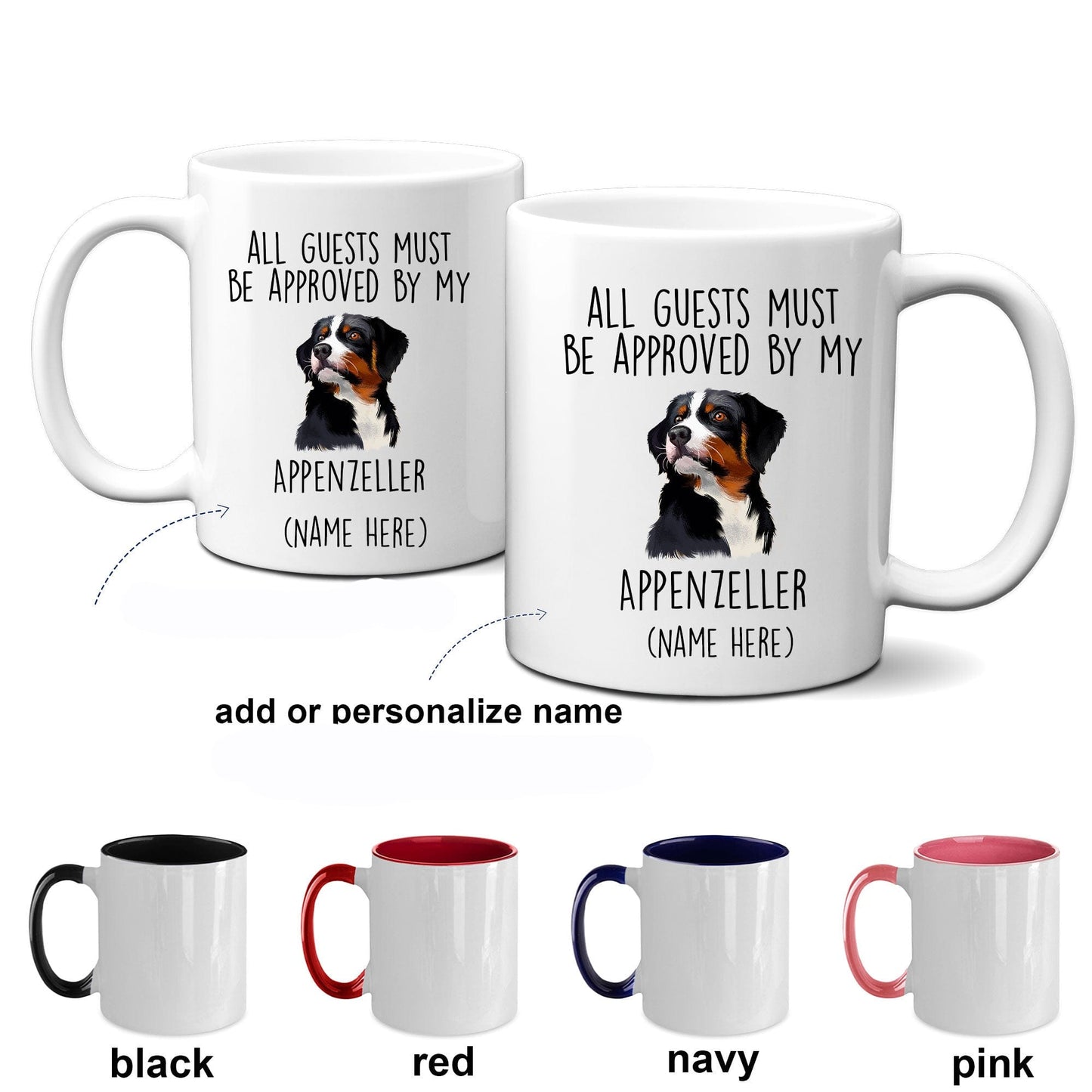 Funny Appenzeller Sennenhund -Guests must be approved Coffee Mug