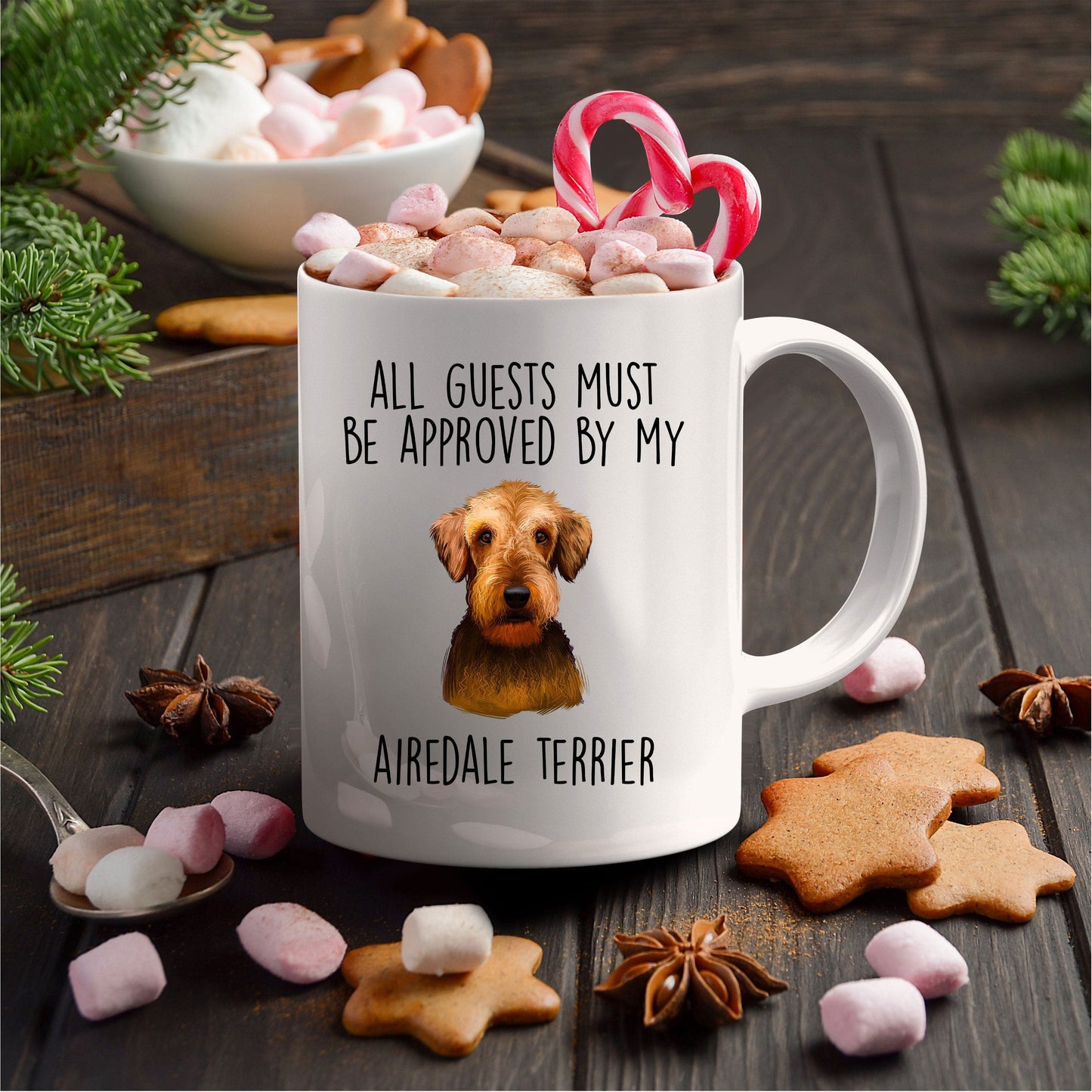 Funny Dog Ceramic Coffee Mug - All Guests Must be Approved by my Airedale Terrier