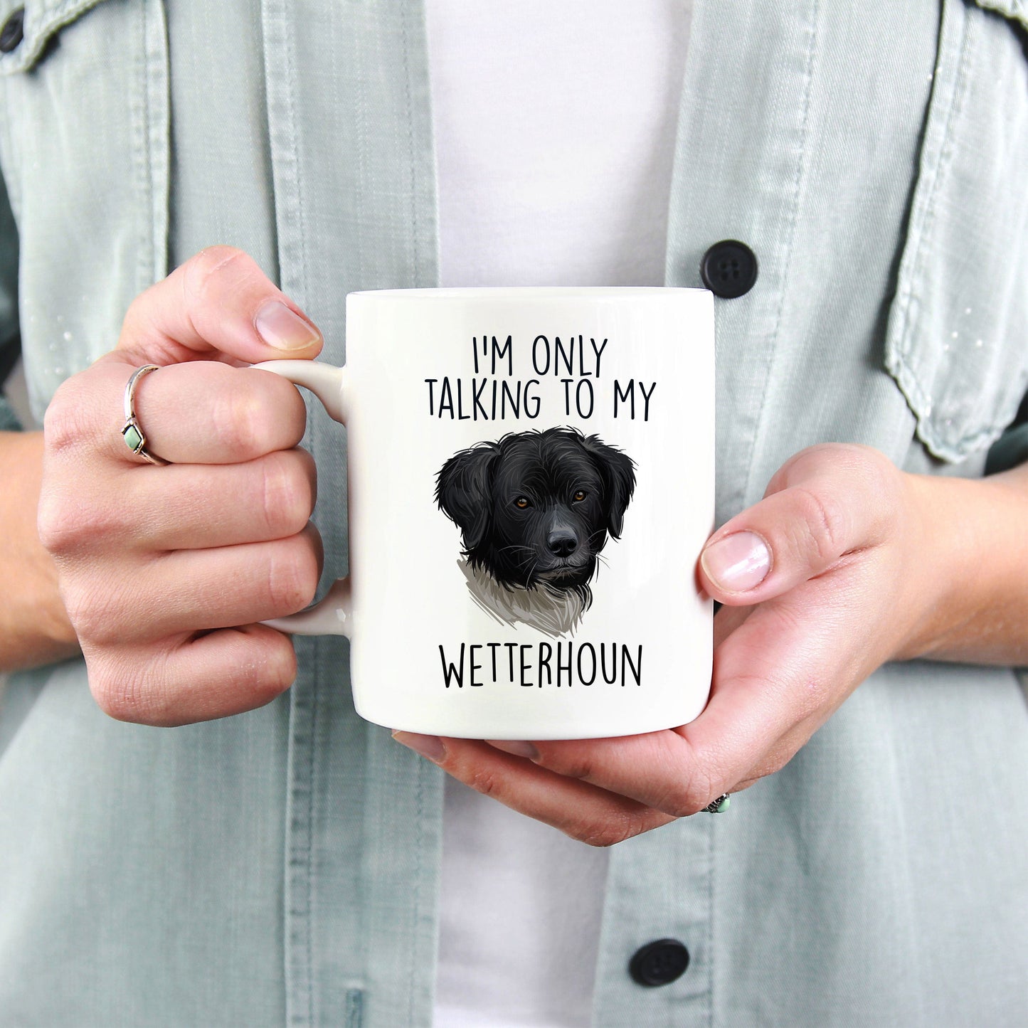 Wetterhoun Dog Custom Ceramic Coffee Mug I'm only Talking to my Wetterhoun Dog