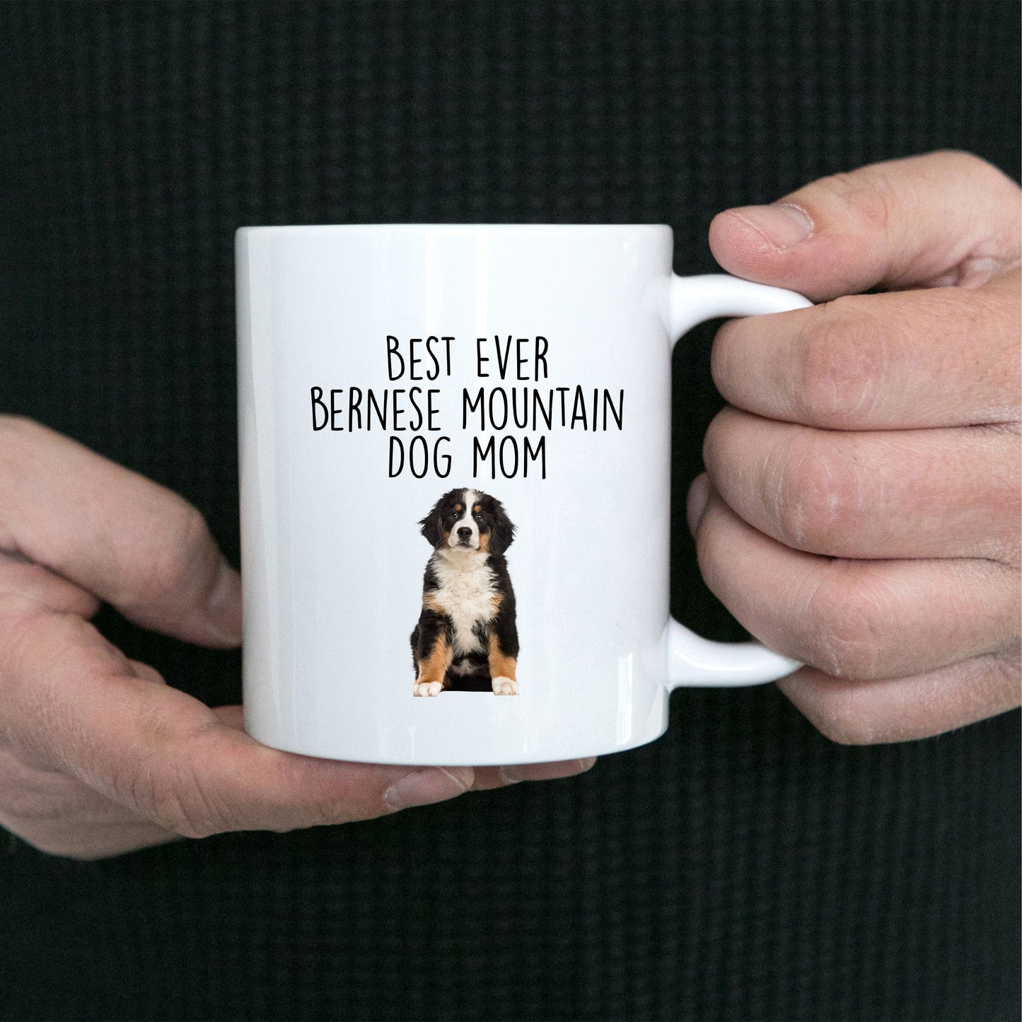 Best Ever Bernese Mountain Dog Mom Custom Ceramic Coffee Mug