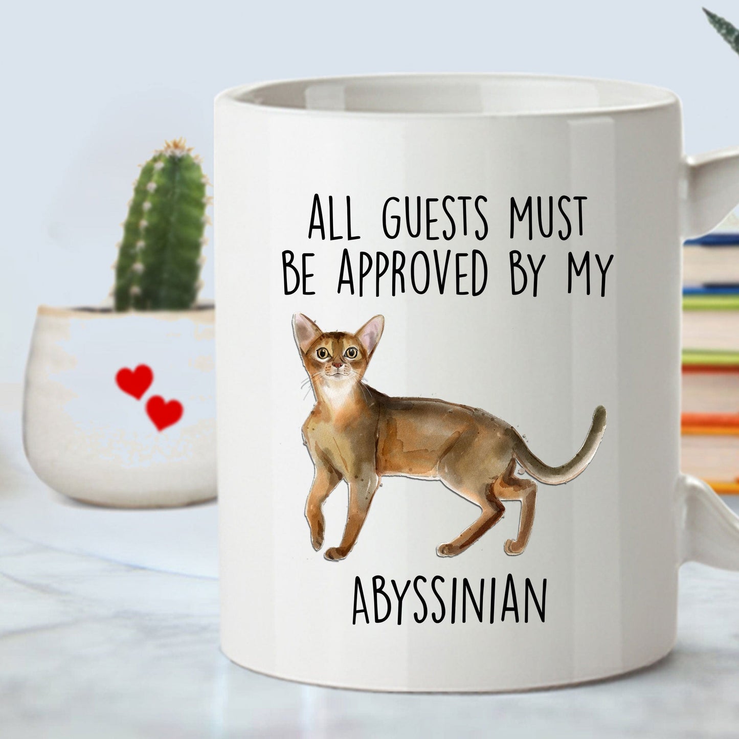 Abyssinian Cat Funny Coffee Mug - All Guests Must Be Approved