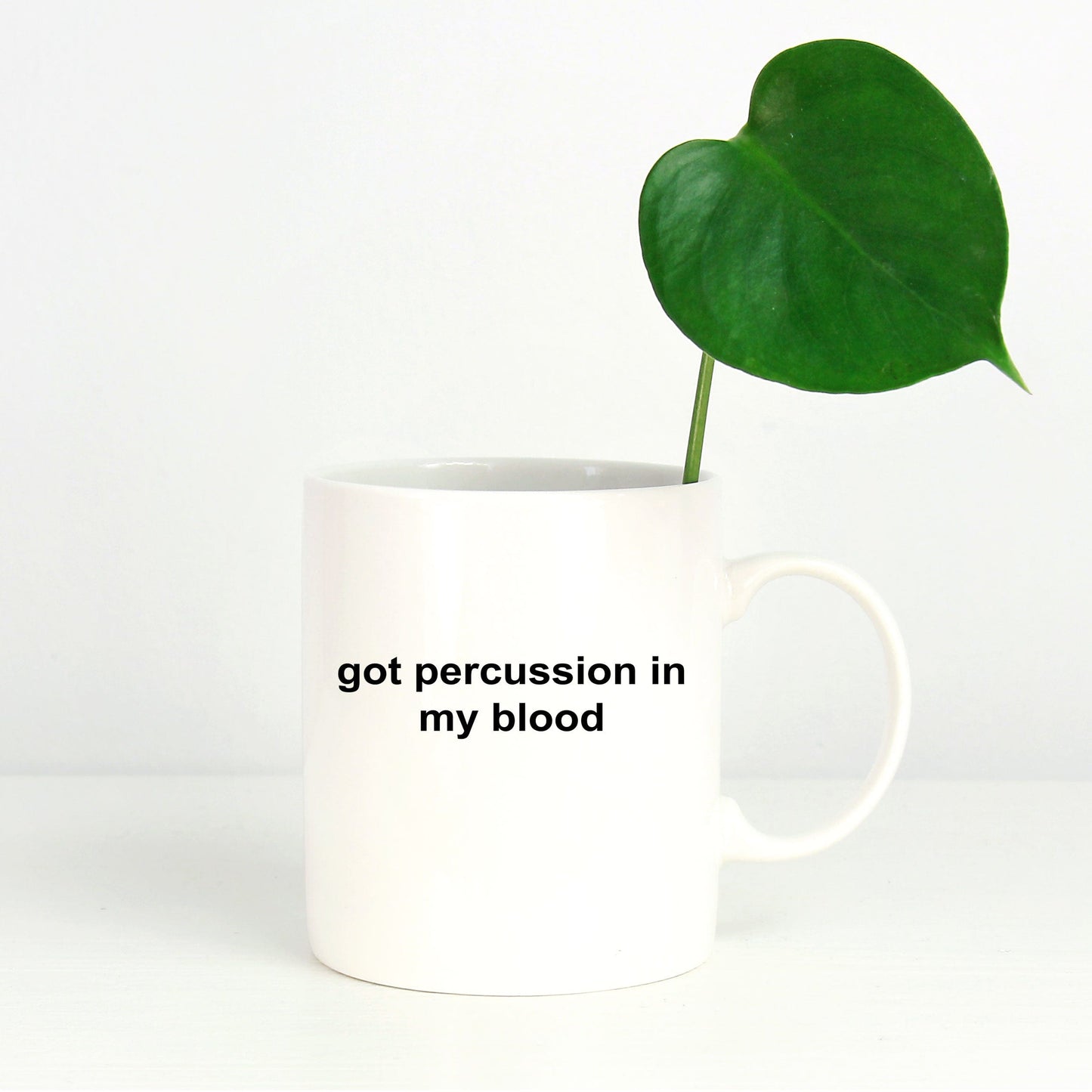 Drummer Ceramic Coffee Mug Gift Got Percussion In My Blood