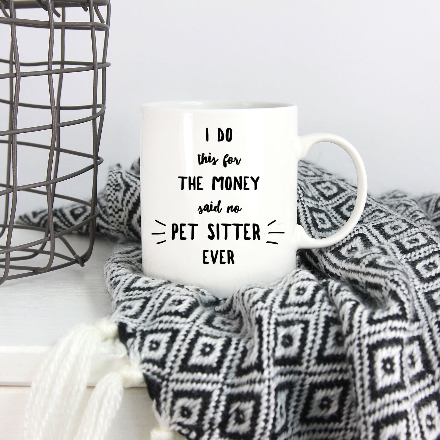 Best Pet Sitter Gift I Do This For The Money Funny Sarcastic Coffee Mug