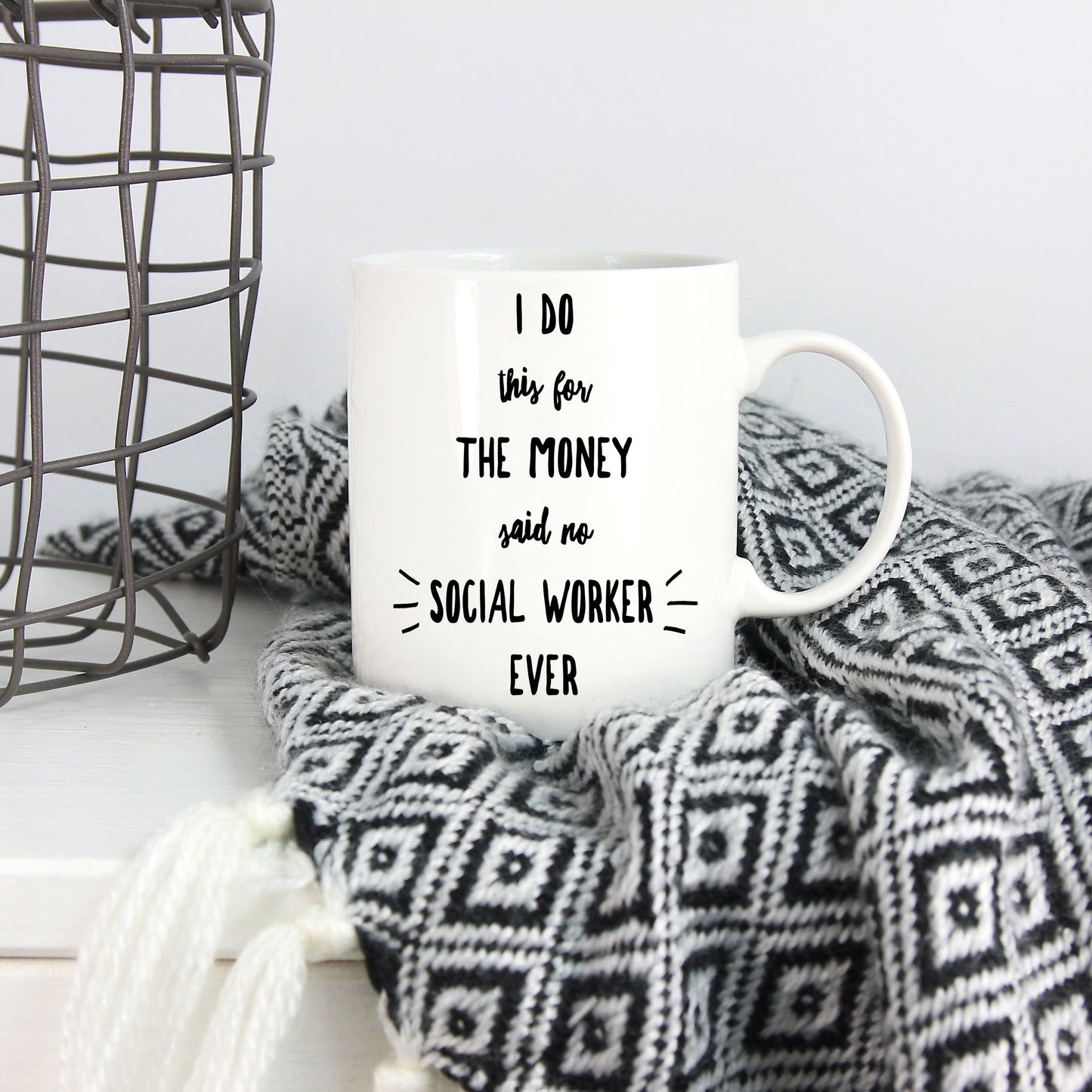 Best Social Worker Gift I Do This For The Money Funny Sarcastic Coffee Mug