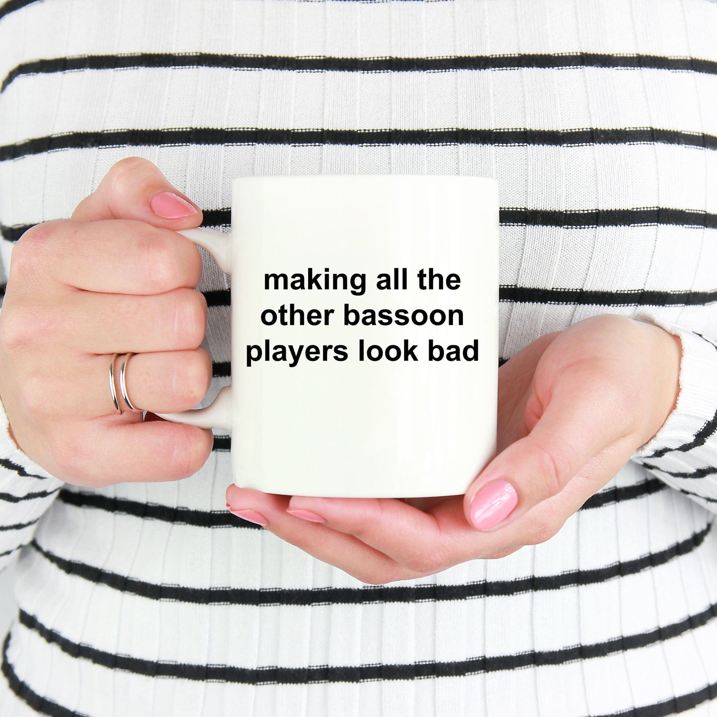 Making All The Other Bassoon Players Look Bad Coffee Mug