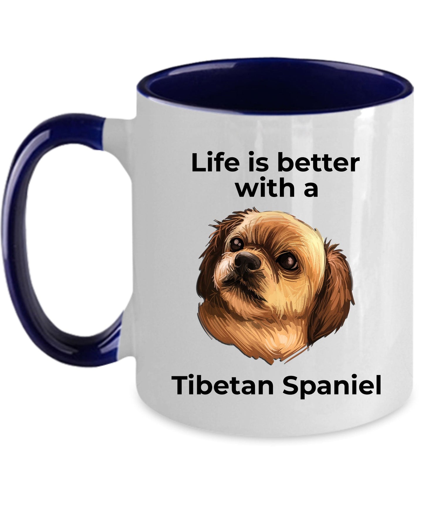 Tibetan Spaniel dog custom coffee mug - Life is Better