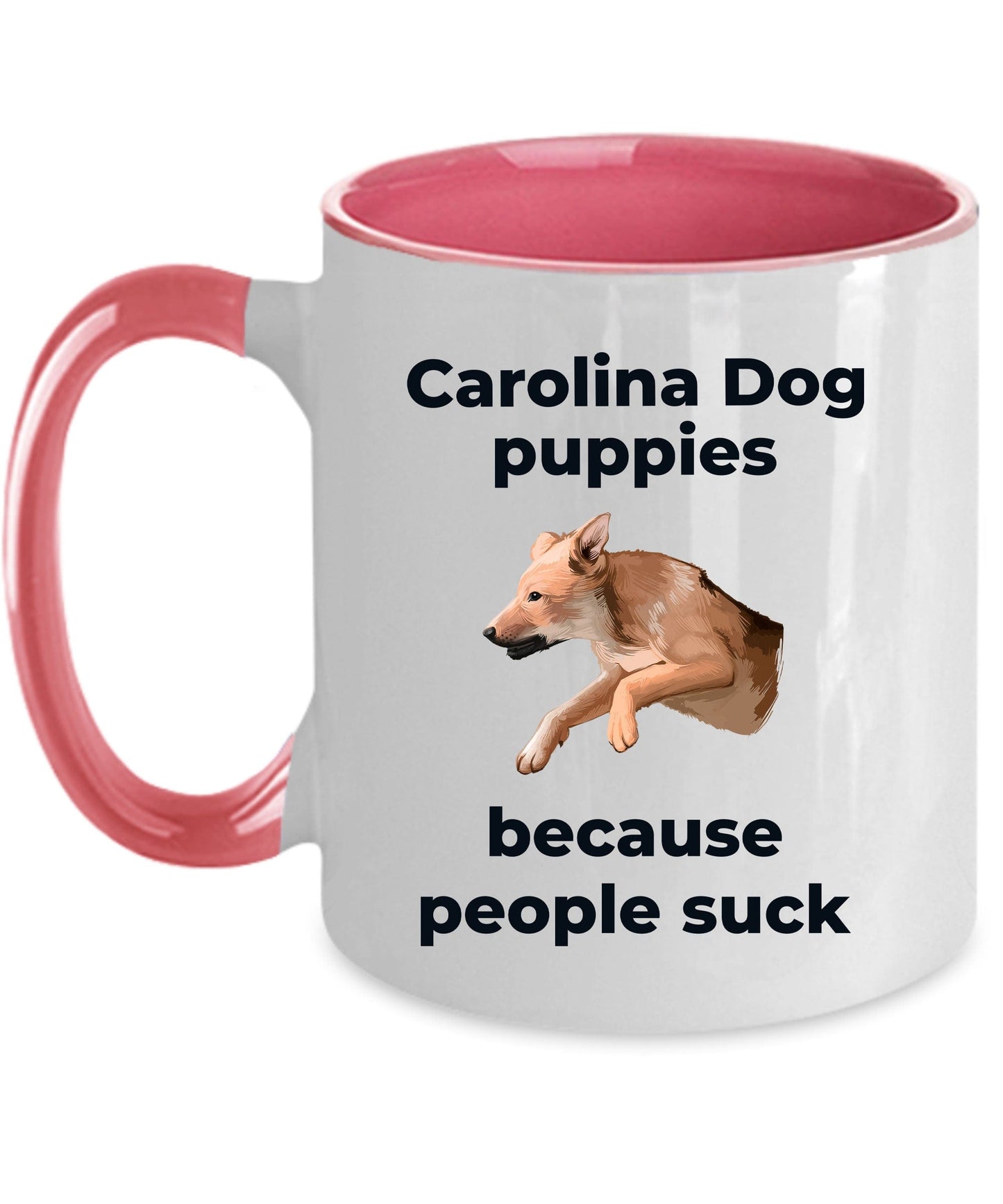 Carolina Dog Coffee Mug - Carolina Puppies because people sick