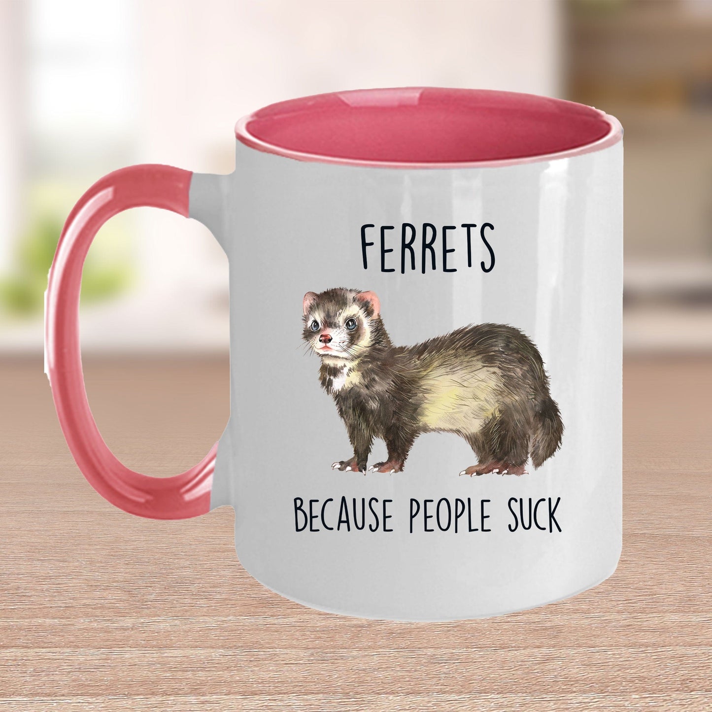 Ferrets Because People Suck Custom Ceramic Coffee Mug