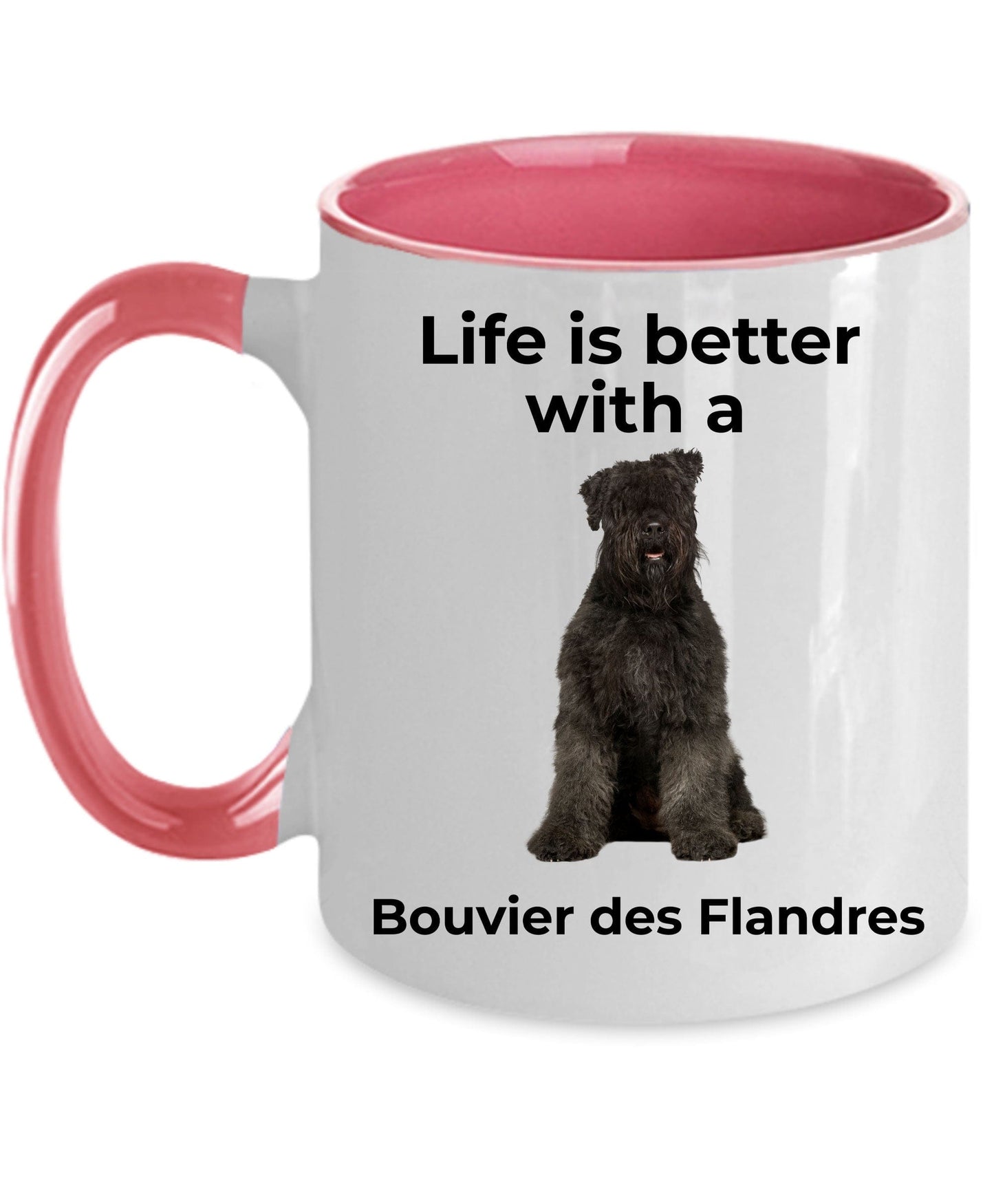 Bouvier des Flandres Mug - Life is better with a Bouvier