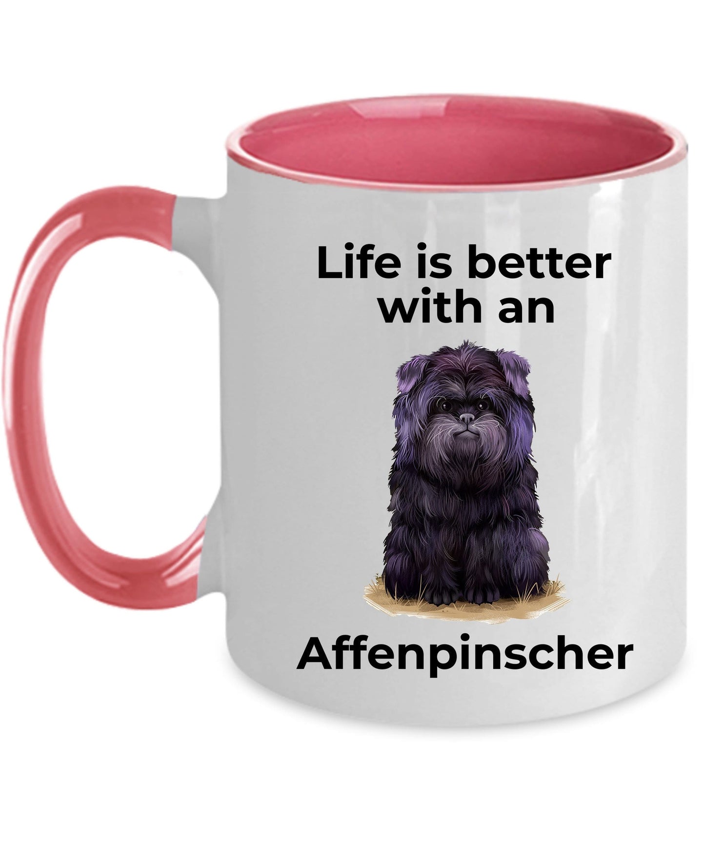 Affenpinscher Dog Coffee Mug - Life is better with an Affenpinscher