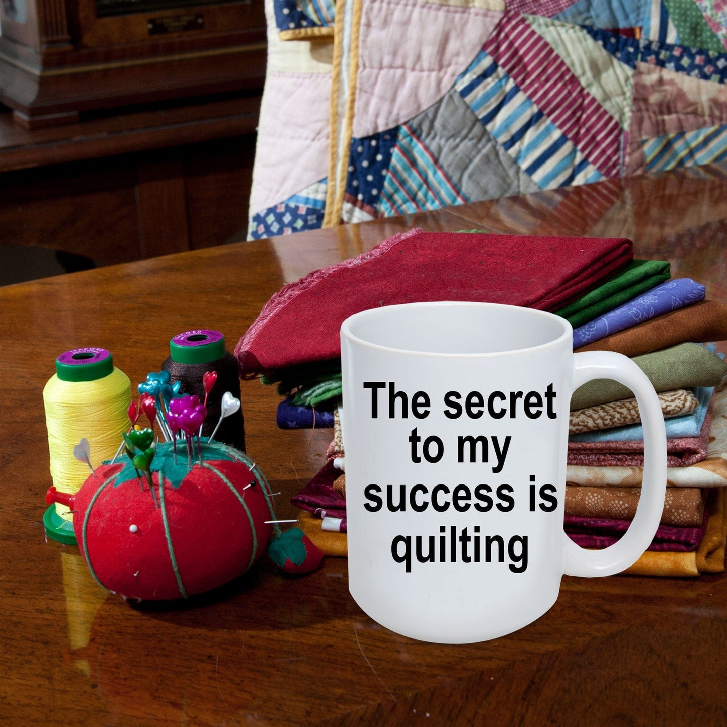 Quilter Coffee Mug - The Secret to my success is quilting