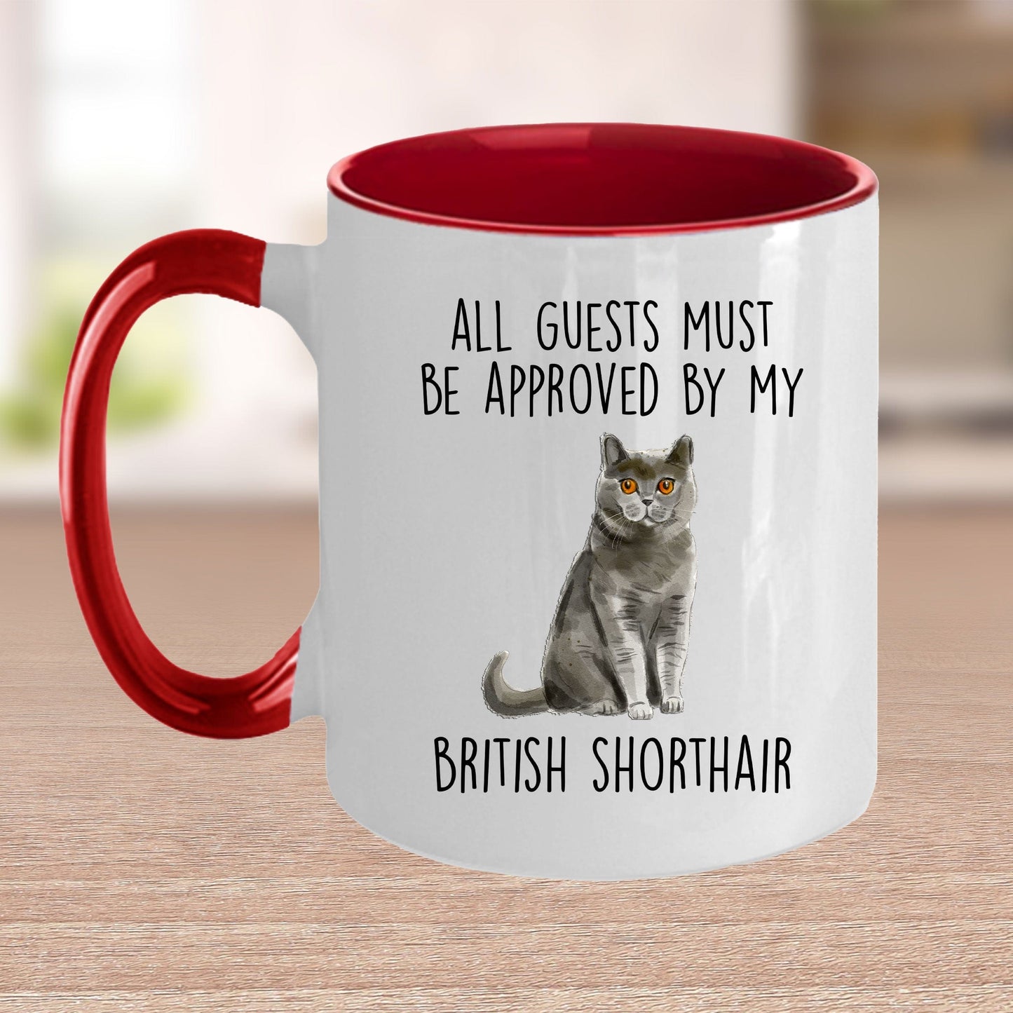 British Shorthair Cat Funny Ceramic Coffee Mug - All Guests Must Be Approved