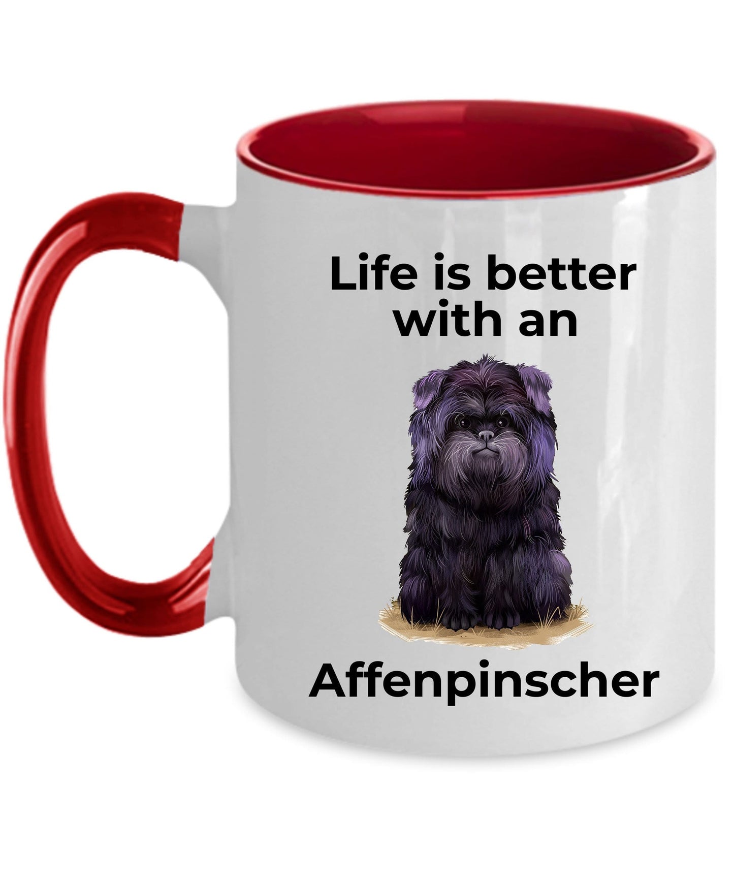 Affenpinscher Dog Coffee Mug - Life is better with an Affenpinscher