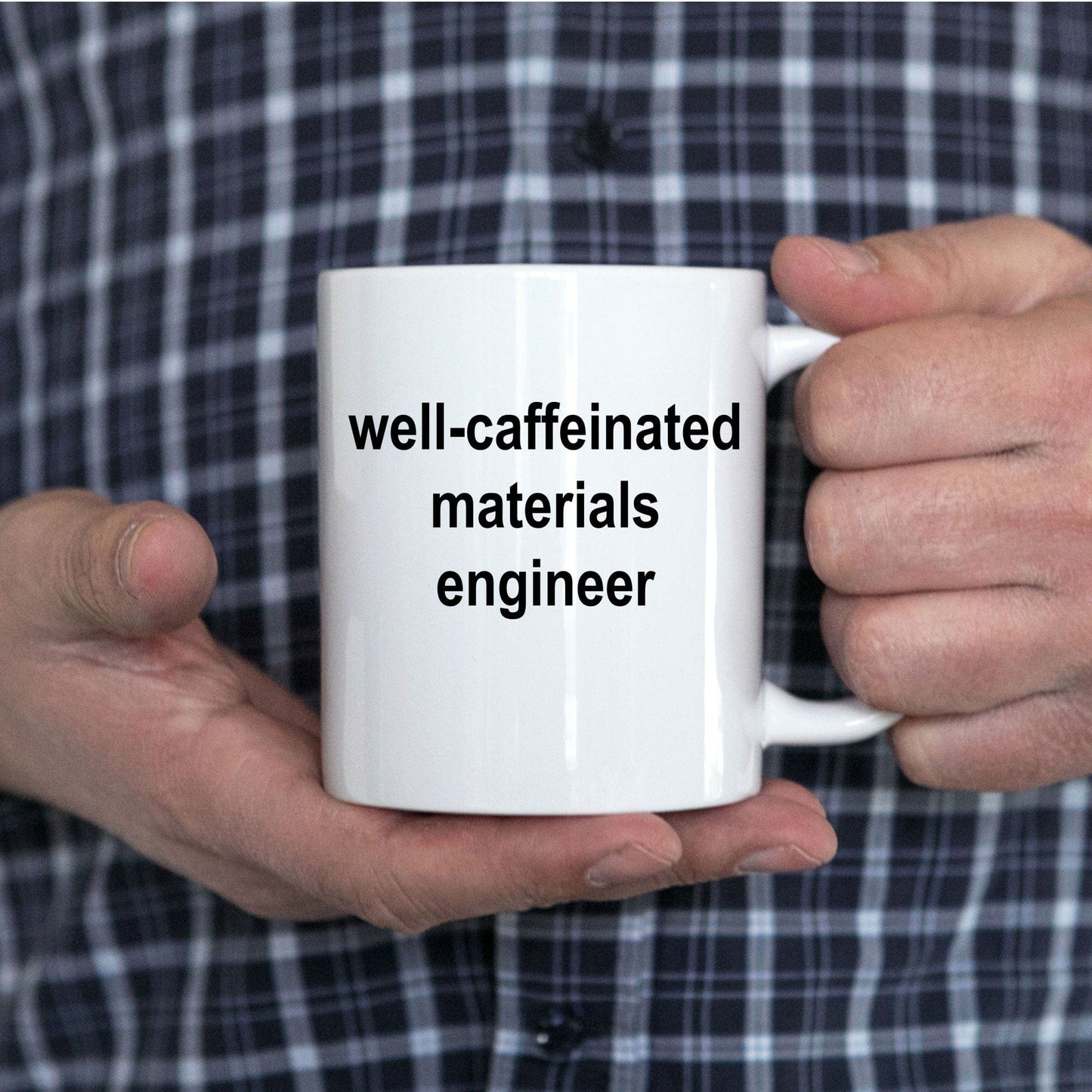 Materials Engineer White Ceramic Coffee Mug Makes a Great Funny Sarcastic Gift