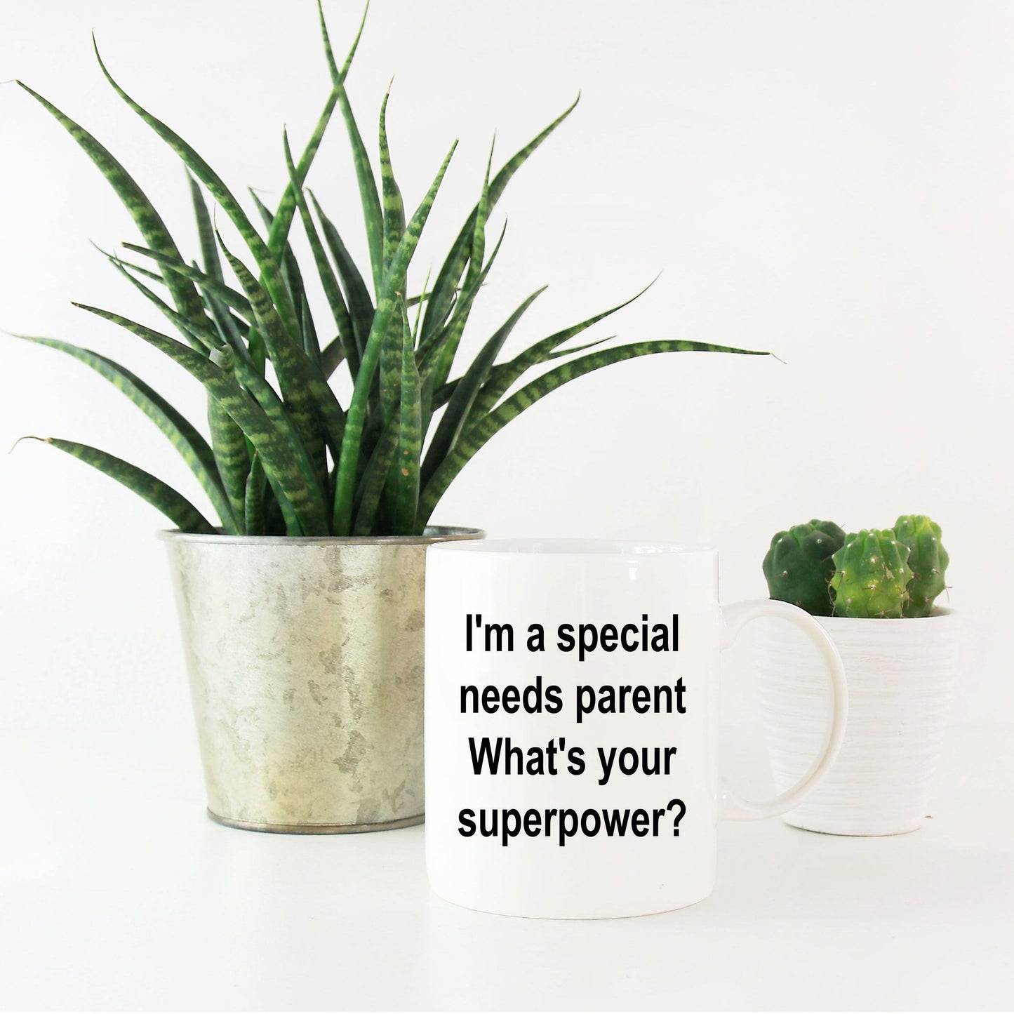 I'm a Special Needs Parent What's Your Super Power Coffee Mug