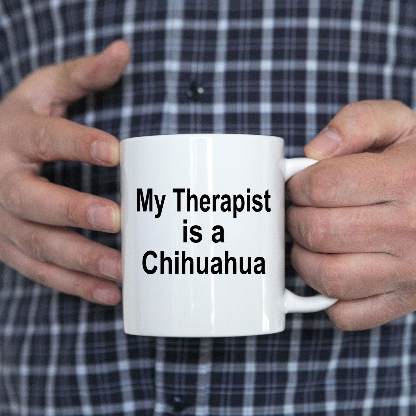 Funny Chihuahua Dog Lover Owner Gift Therapist White Ceramic Coffee Mug