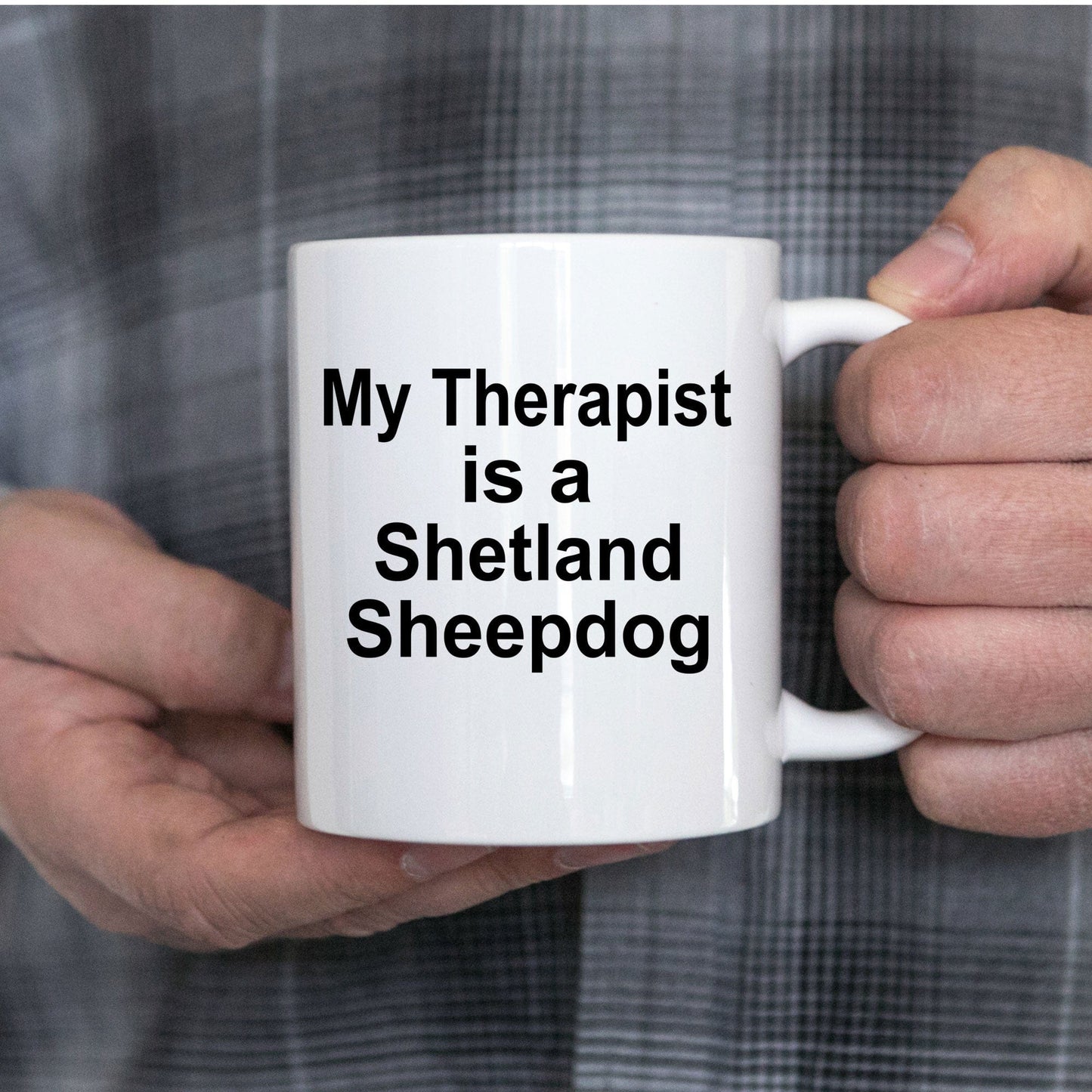 Shetland Sheepdog Funny Therapist Coffee Mug