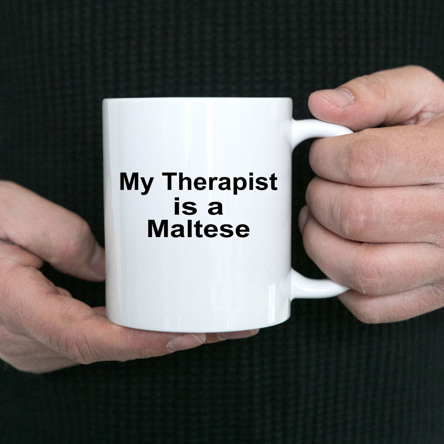 Funny Maltese Dog Owner Lover Gift Therapist White Ceramic Coffee Mug