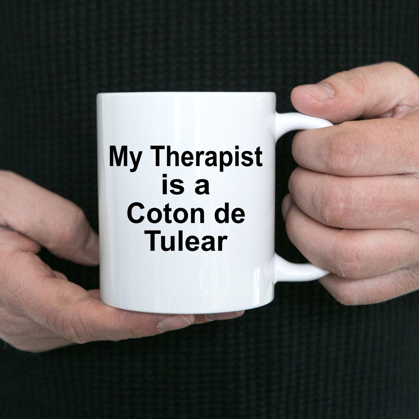 Coton de Tulear Dog Owner Lover Funny Gift Therapist White Ceramic Coffee Mug