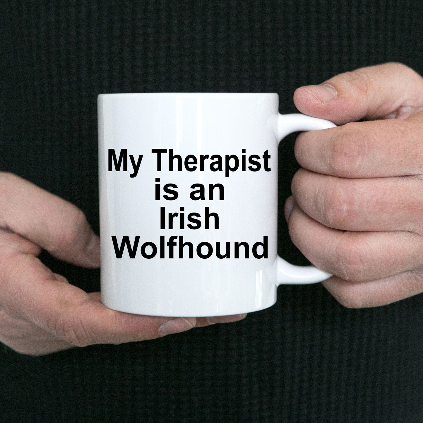 Irish Wolfhound Dog Owner Lover Funny Gift Therapist White Ceramic Coffee Mug