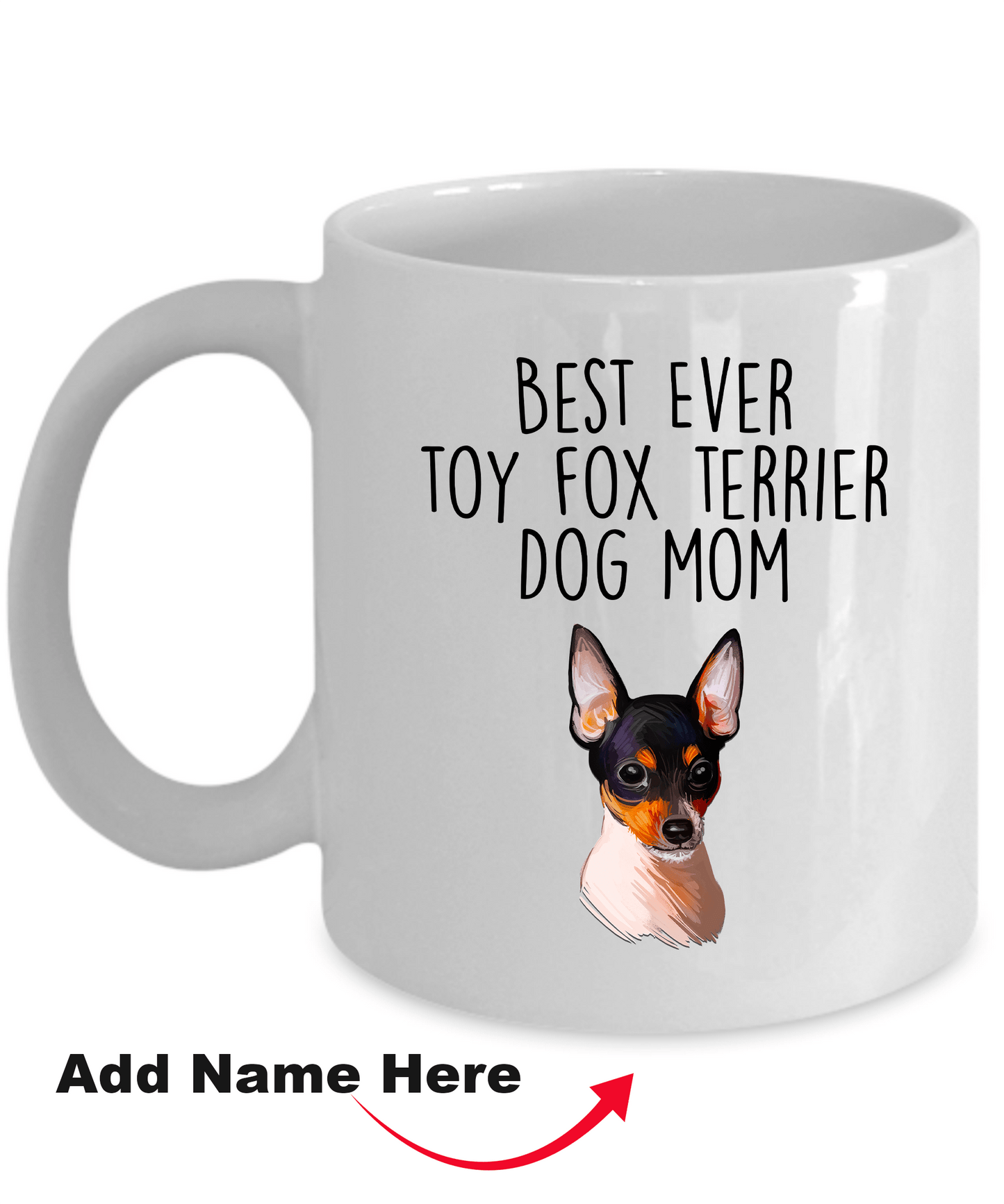 Toy Fox Terrier Dog Mom Coffee Mug