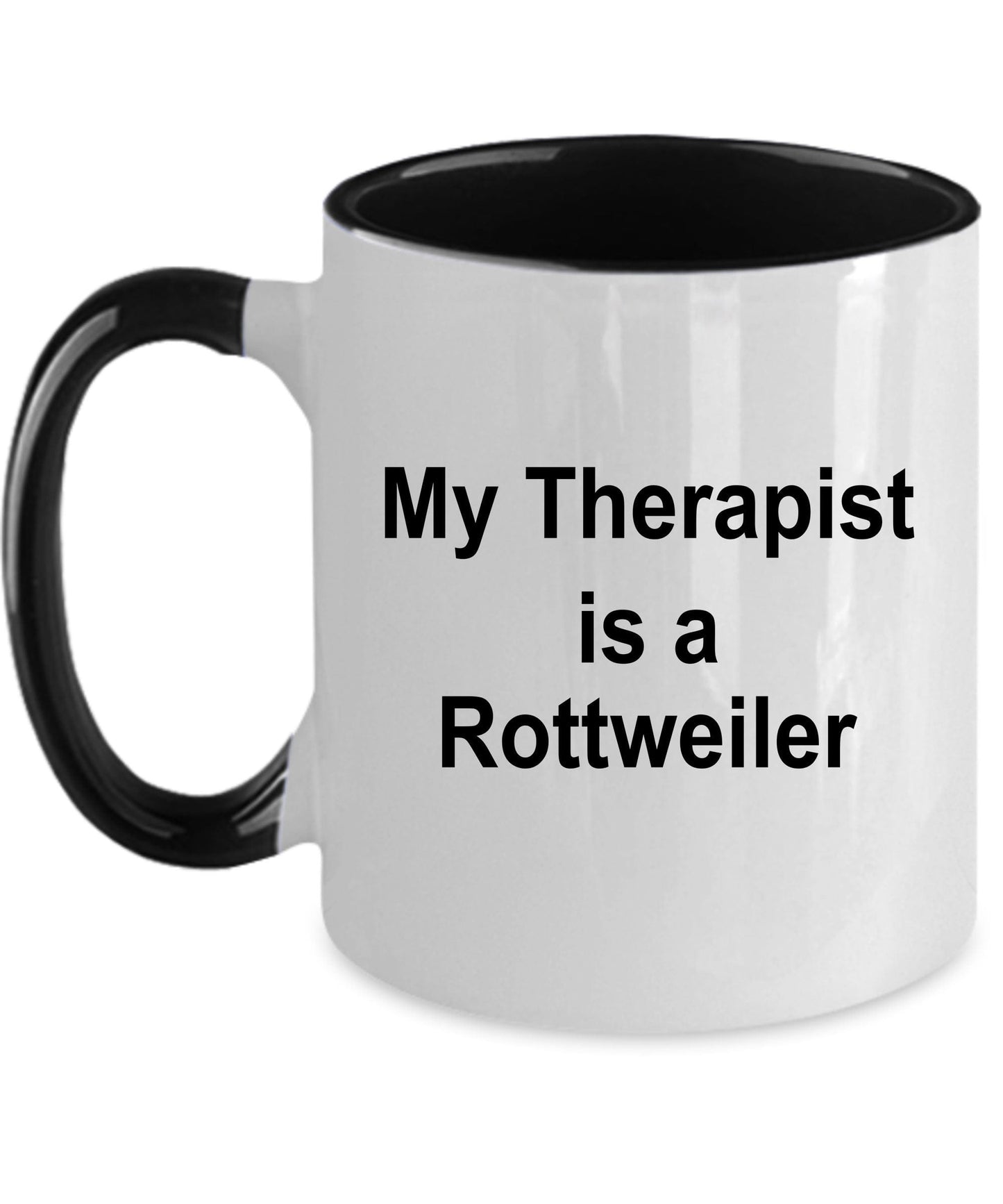 Rottweiler Dog Owner Lover Funny Gift Therapist White Ceramic Coffee Mug