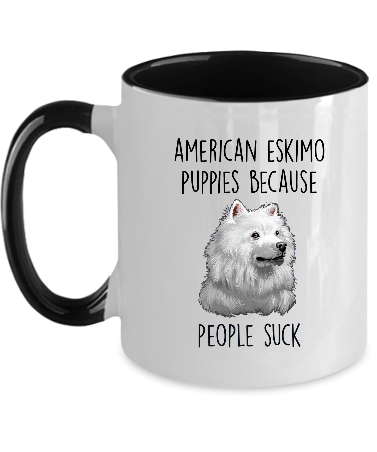 American Eskimo Puppies Because People Suck Funny Ceramic Coffee Mug