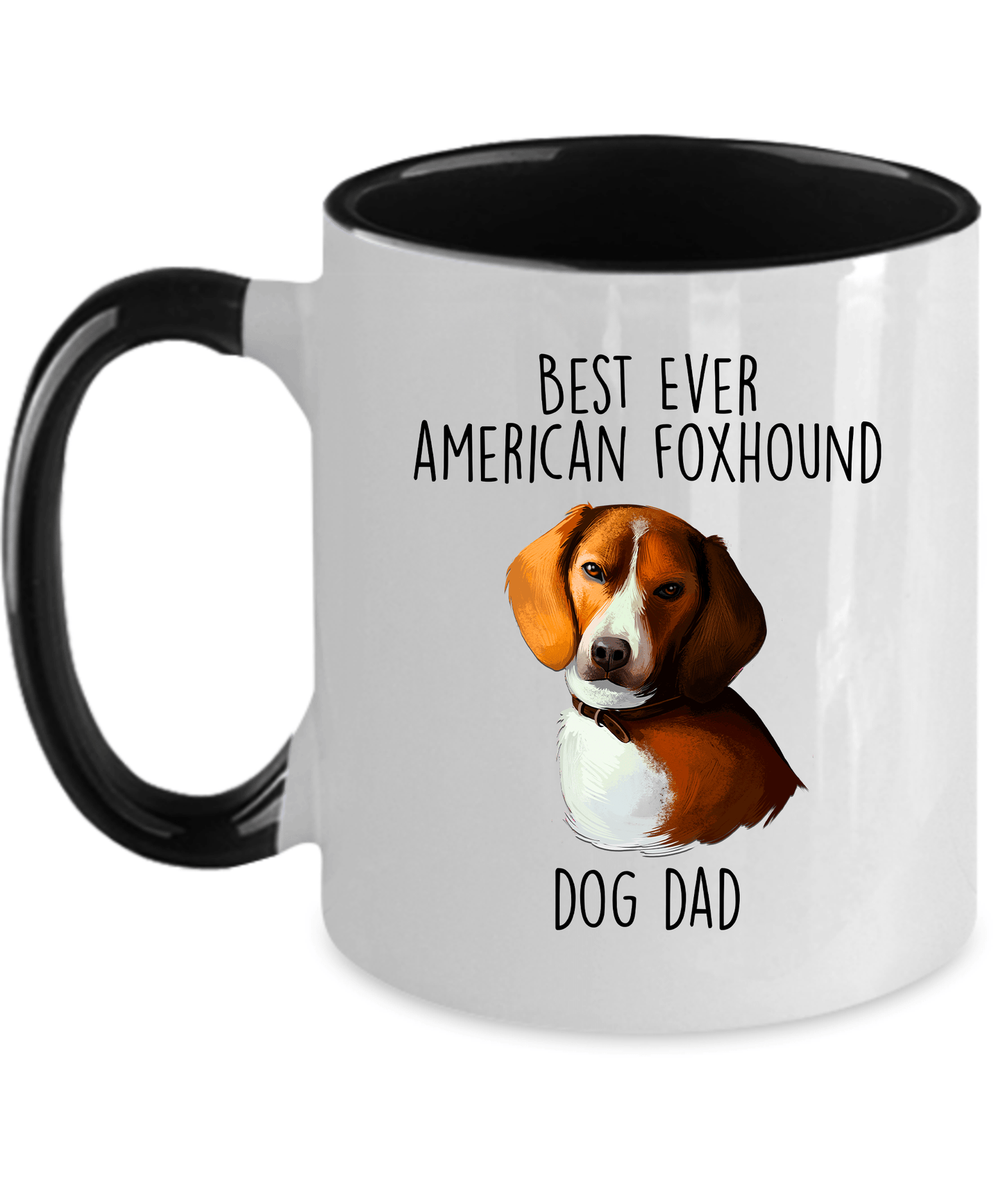 Best Ever American Foxhound Dog Dad Ceramic Coffee Mug