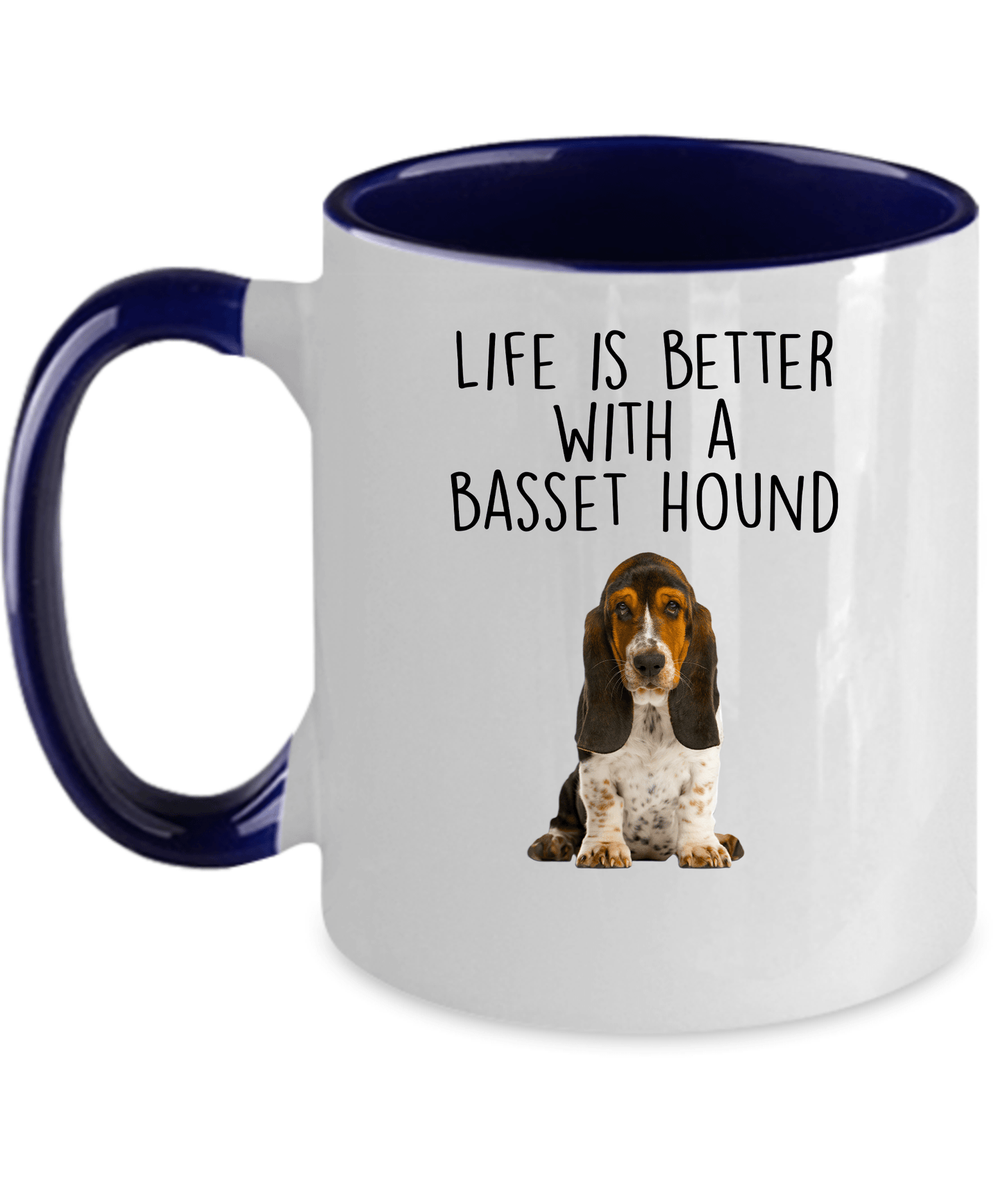 Life is Better with a Basset Hound Custom Ceramic Coffee Mug