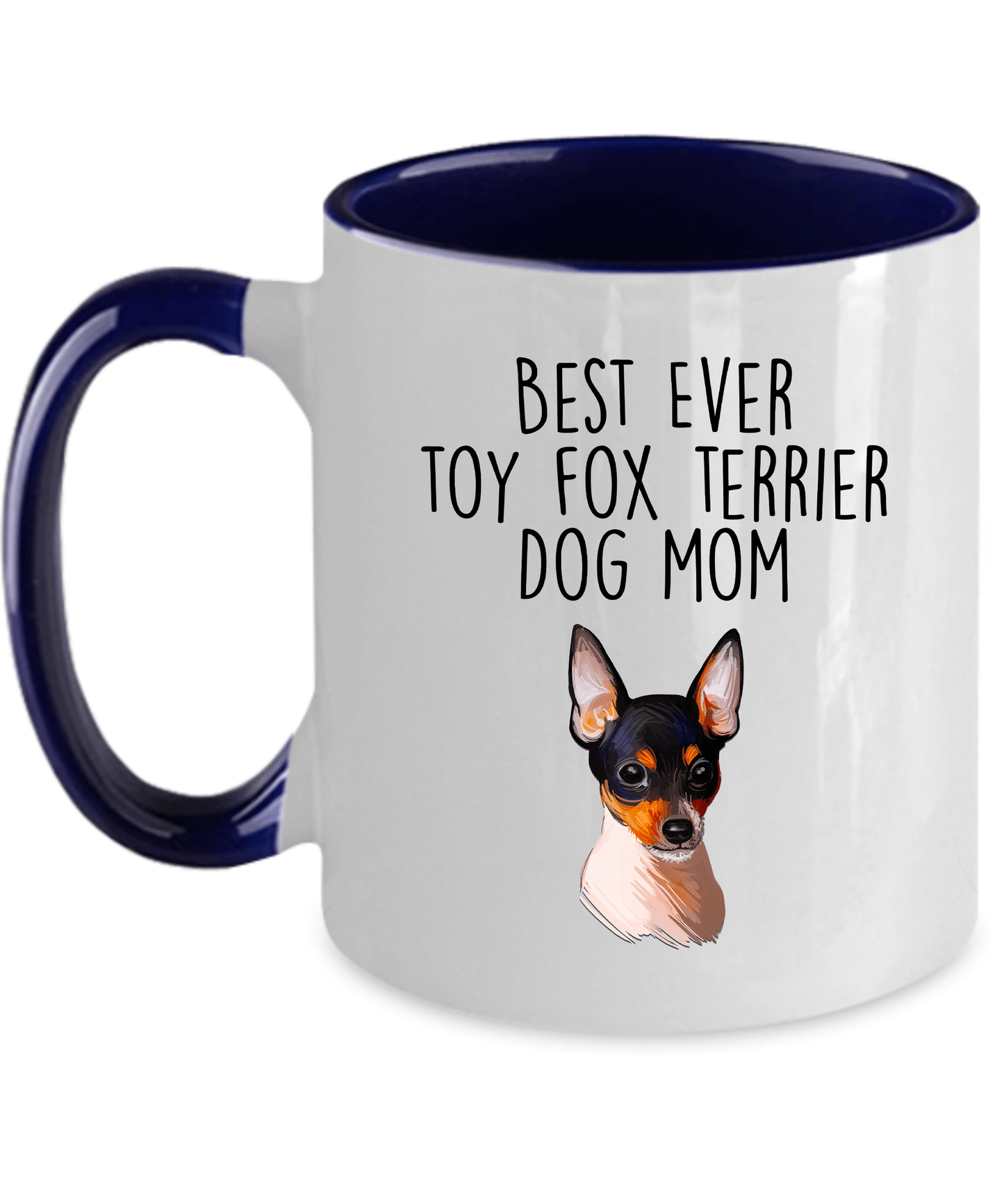 Toy Fox Terrier Dog Mom Coffee Mug