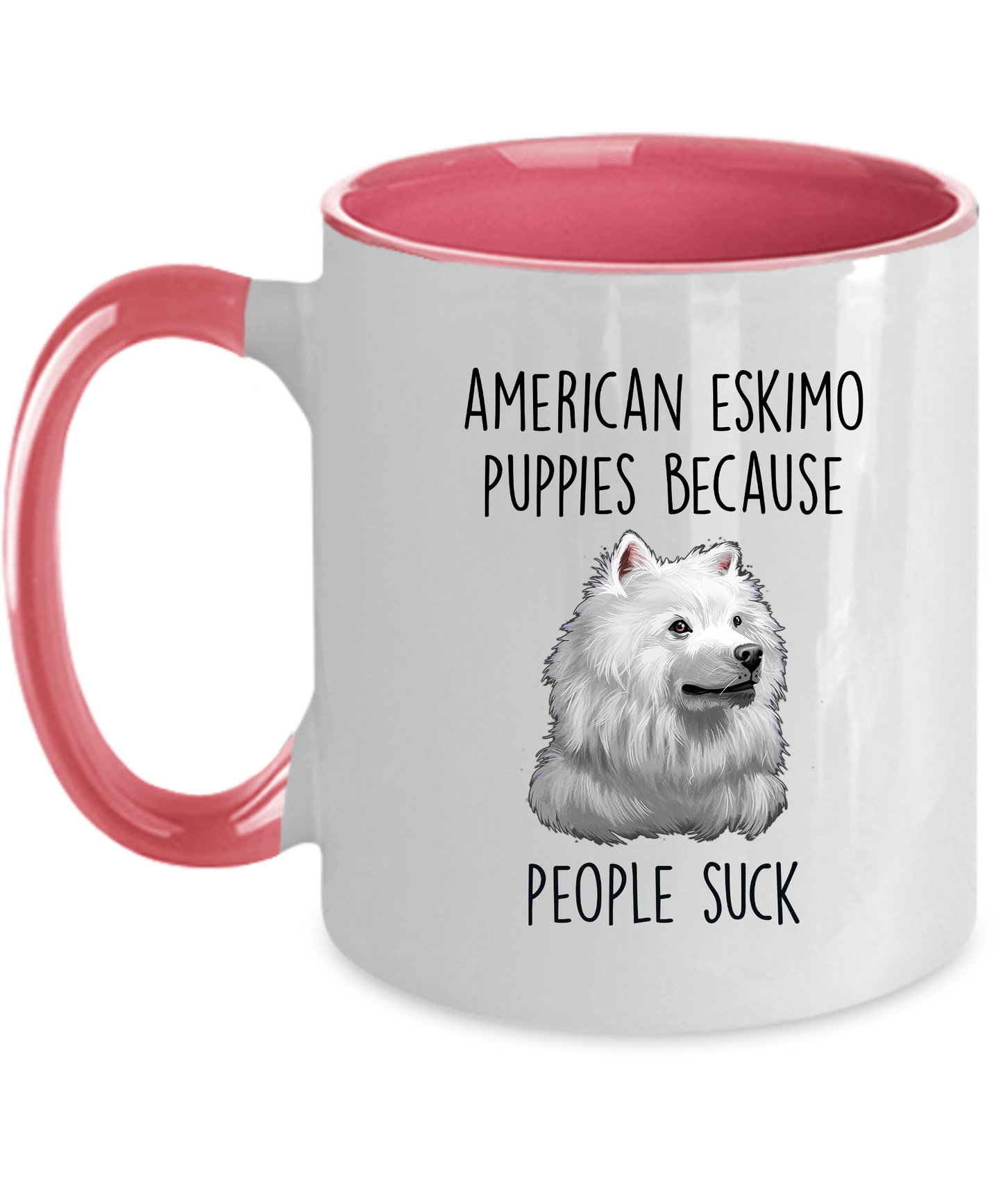 American Eskimo Puppies Because People Suck Funny Ceramic Coffee Mug