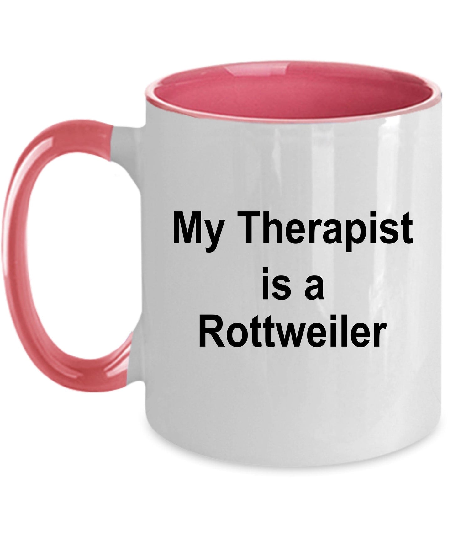 Rottweiler Dog Owner Lover Funny Gift Therapist White Ceramic Coffee Mug