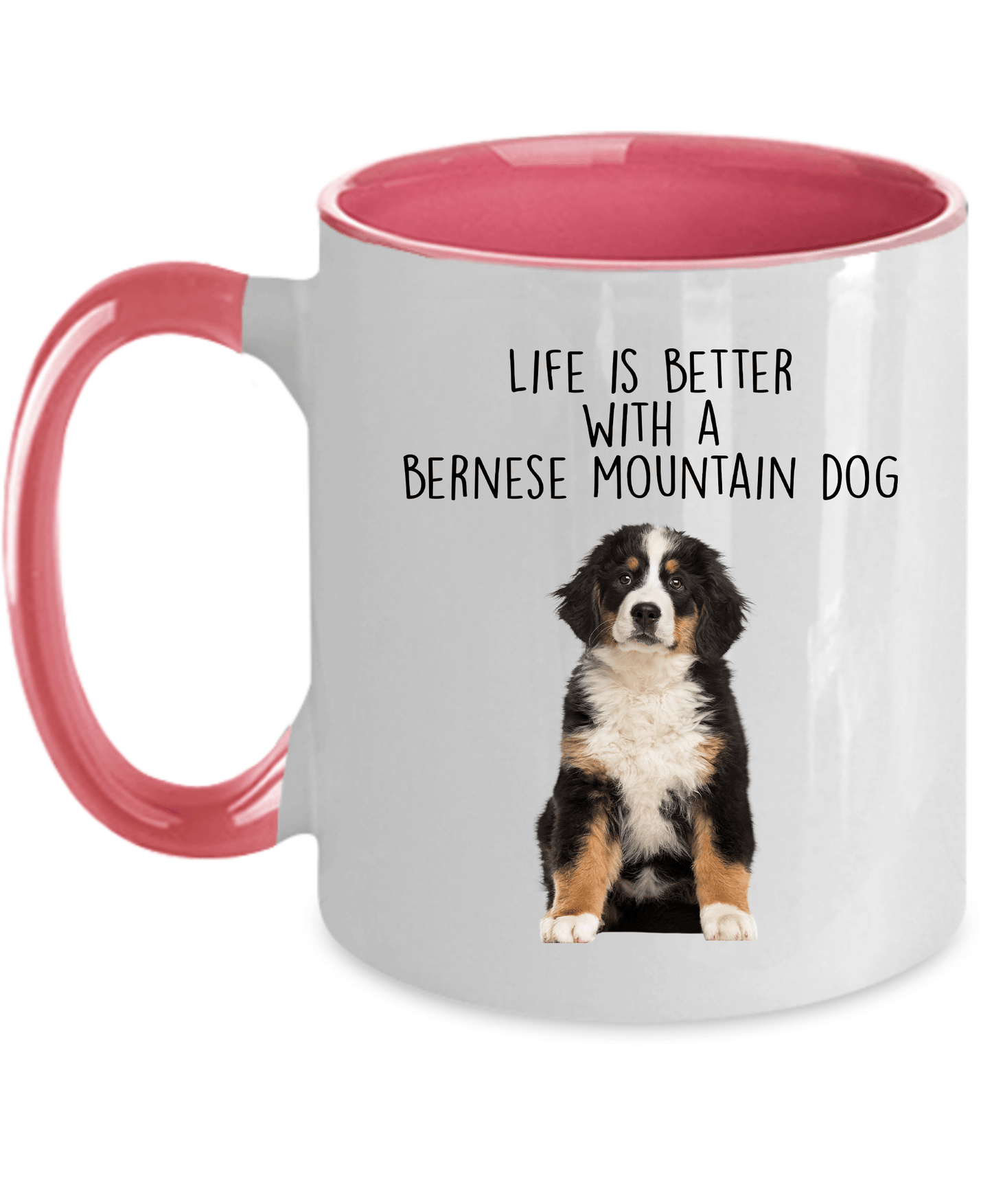 Life is Better with a Bernese Mountain Dog Custom Ceramic Coffee Mug