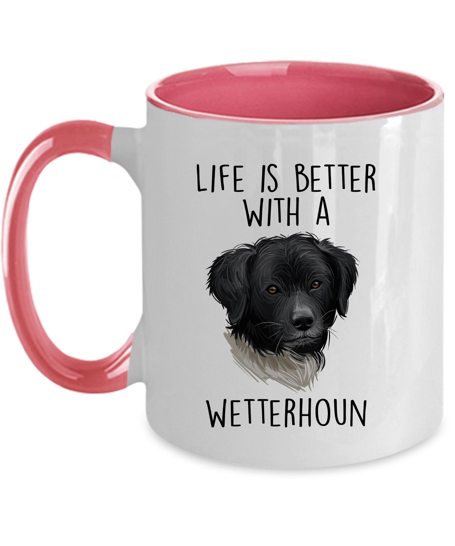 Life is Better with a Wetterhoun Dog Custom Ceramic Coffee Mug