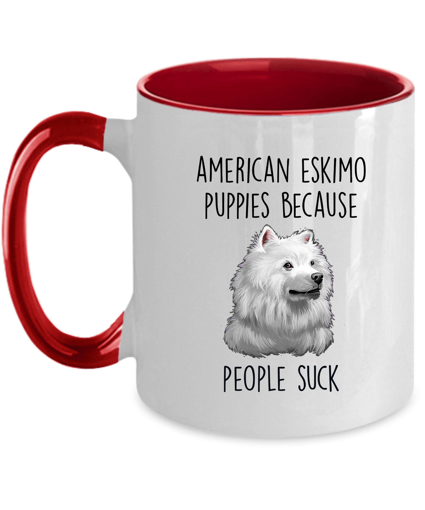 American Eskimo Puppies Because People Suck Funny Ceramic Coffee Mug