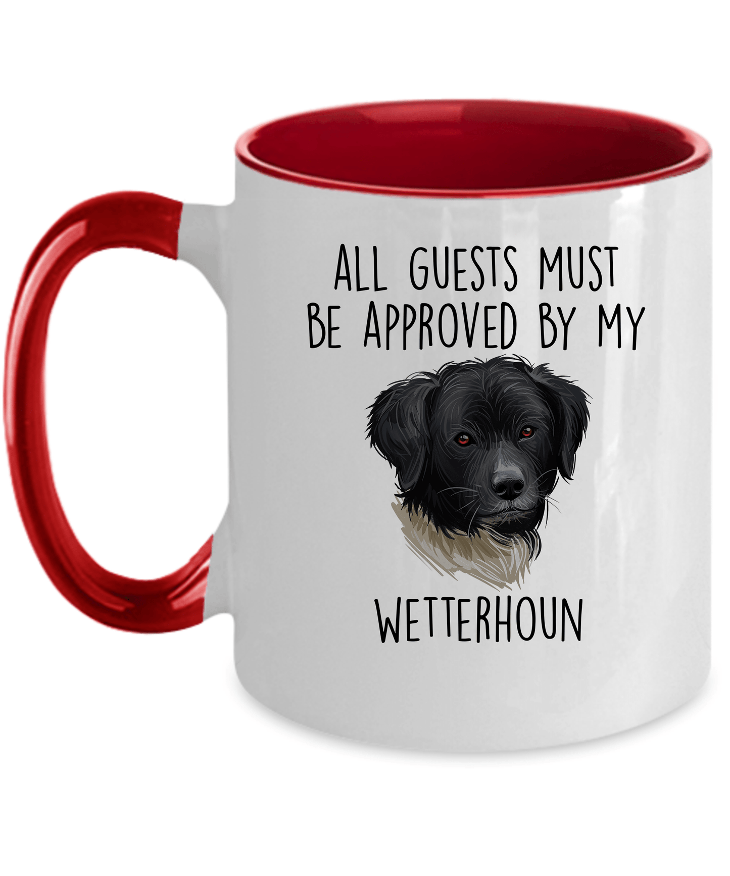 All Guests must be approved by My Wetterhoun Dog Ceramic Coffee mug