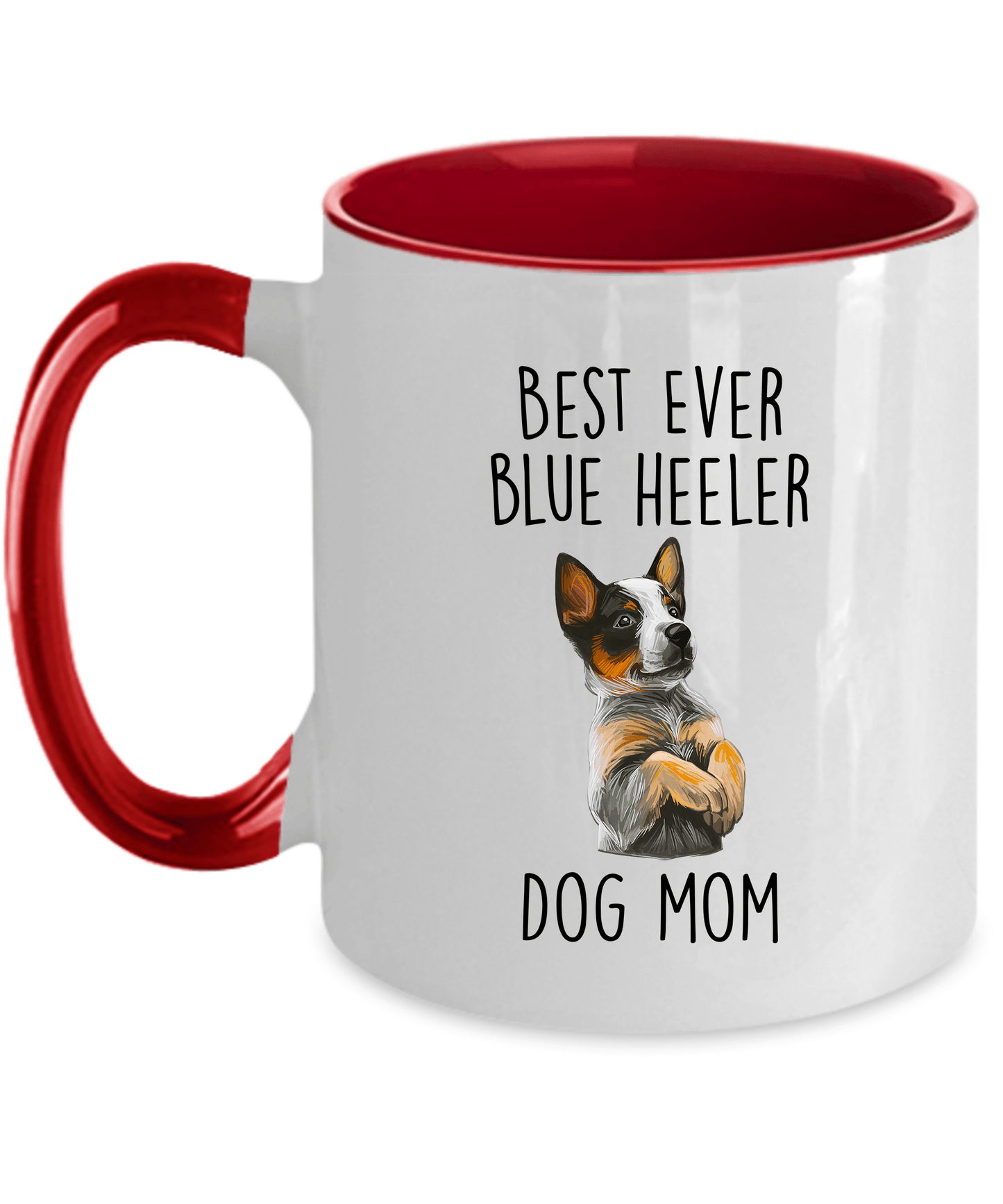 Best Ever Blue Heeler Dog Mom Ceramic Coffee Mug