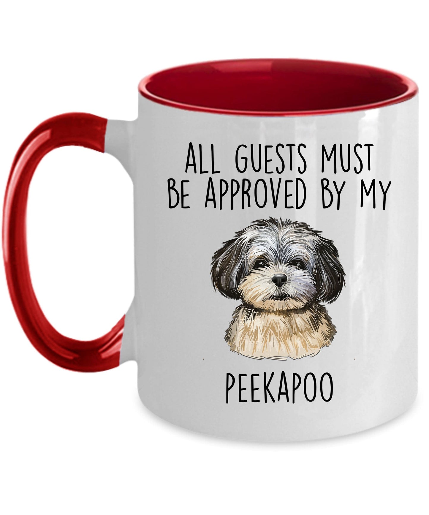 Peekapoo Puppy Funny Coffee Mug - All guests must be approved by my Peekapoo