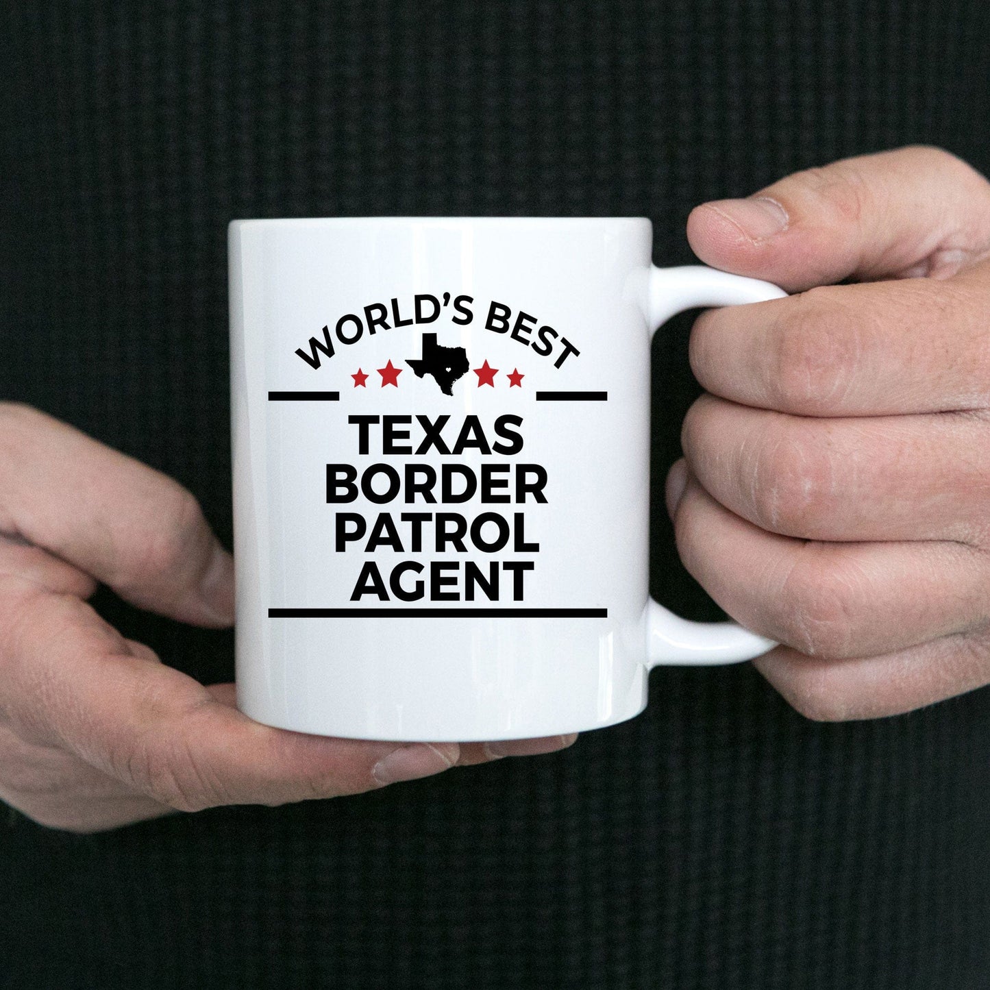 Texas Border Patrol Gift Birthday Father's Day Mother's Day White Ceramic Coffee Mug