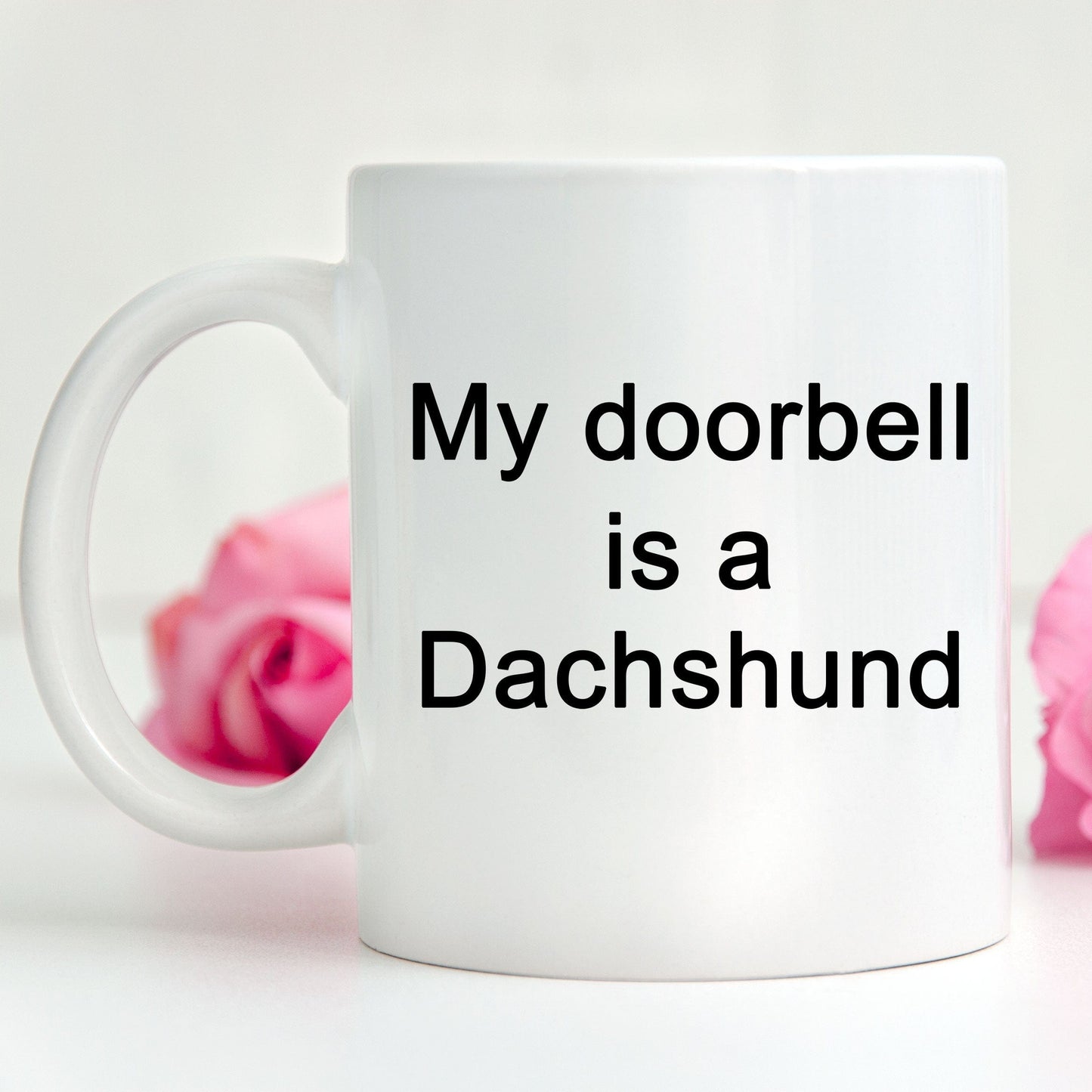 Funny Dachshund Coffee Mug - My Doorbell is a Dachshund