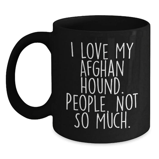 Funny Afghan Hound Dog Mugs Gifts from Men to Friends for Christmas Lover, Perfect for Coffee, Black Mug, Unique for Gift